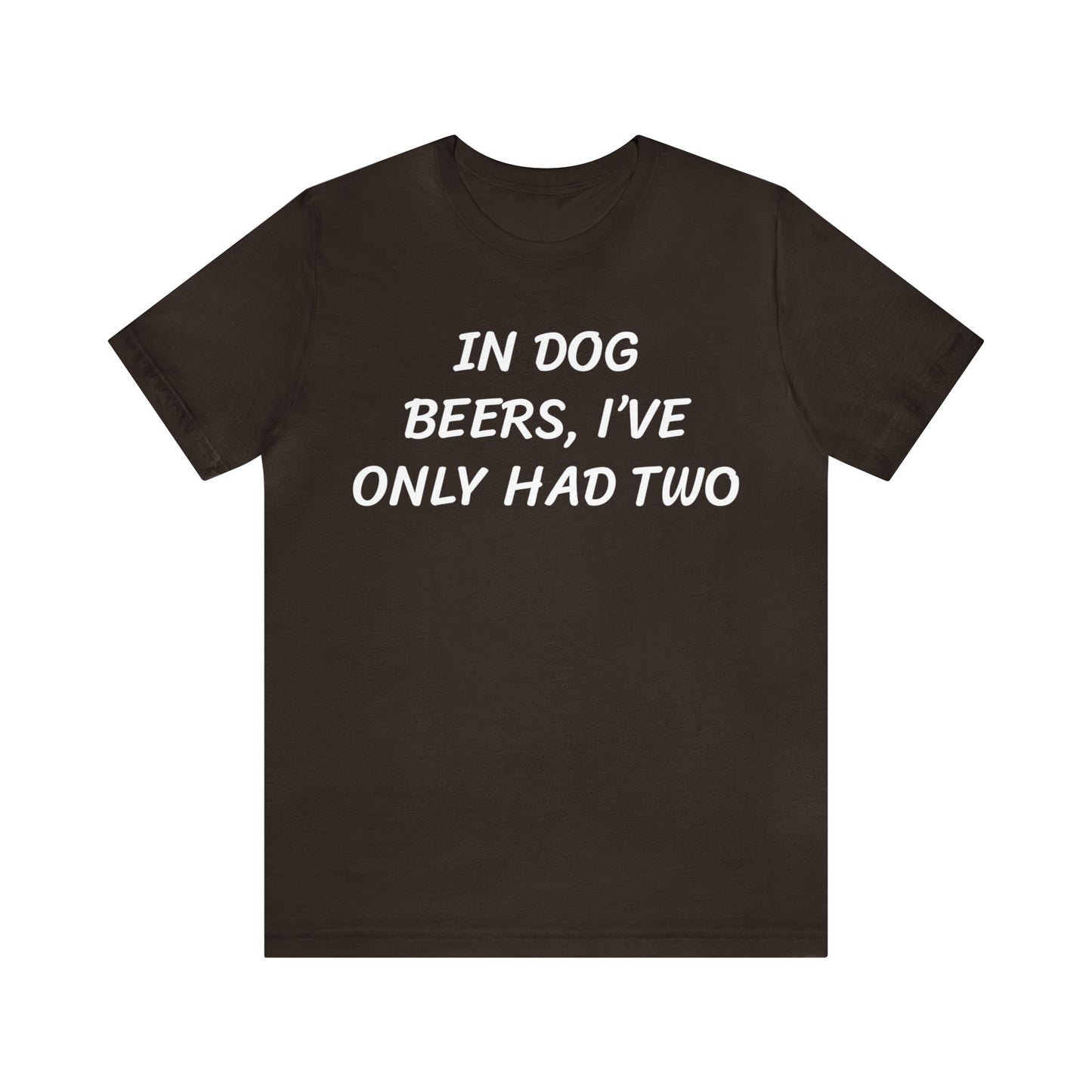 Dog Beers Unisex Tee