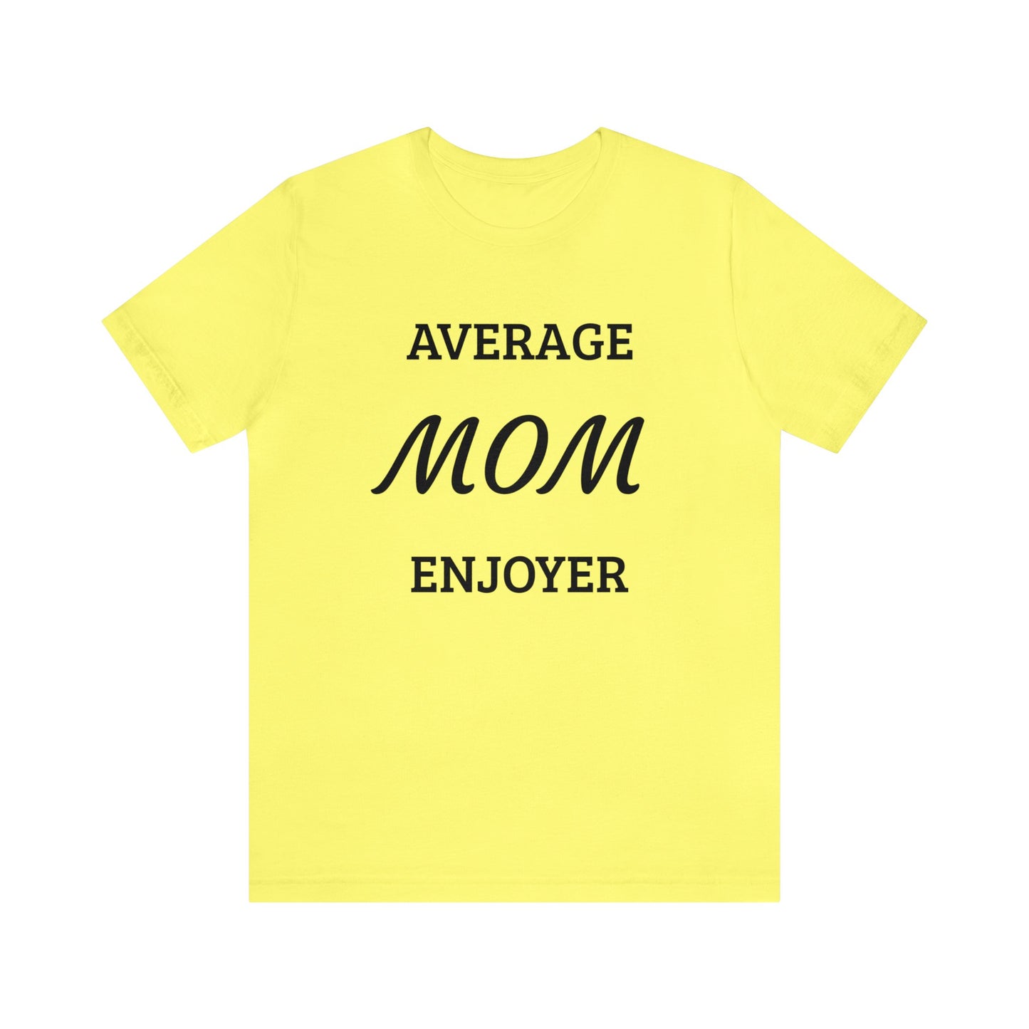 Mom Enjoyer Unisex Tee