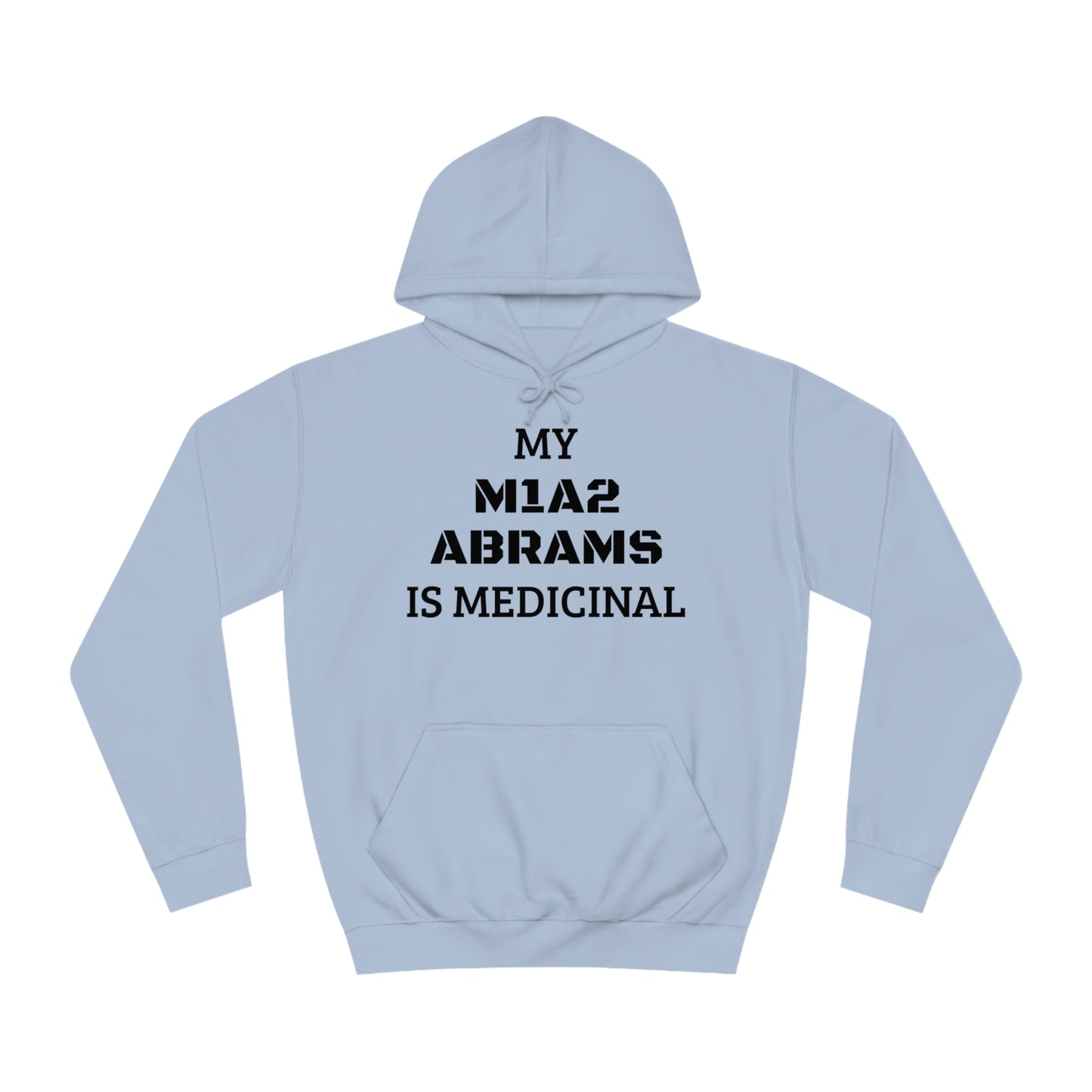 Medicinal M1A2 Abrams Unisex Hoodie