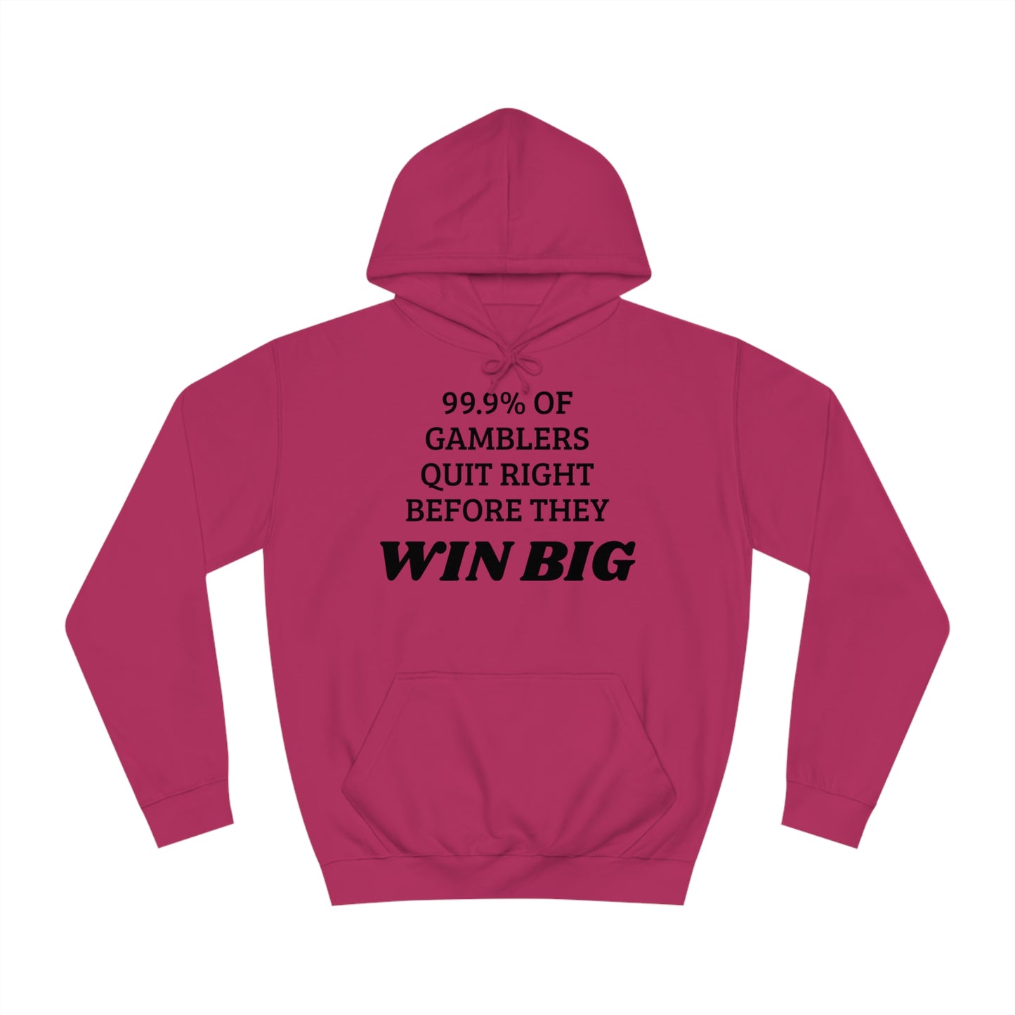 99.9% Quit Gambling Unisex Hoodie