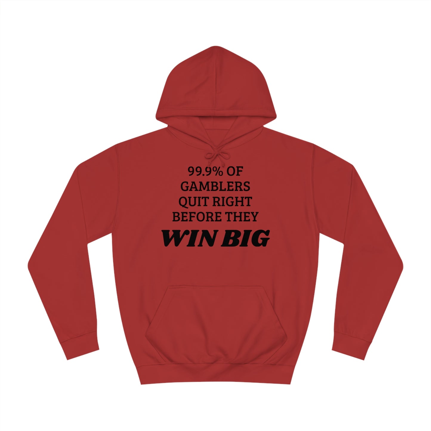 99.9% Quit Gambling Unisex Hoodie