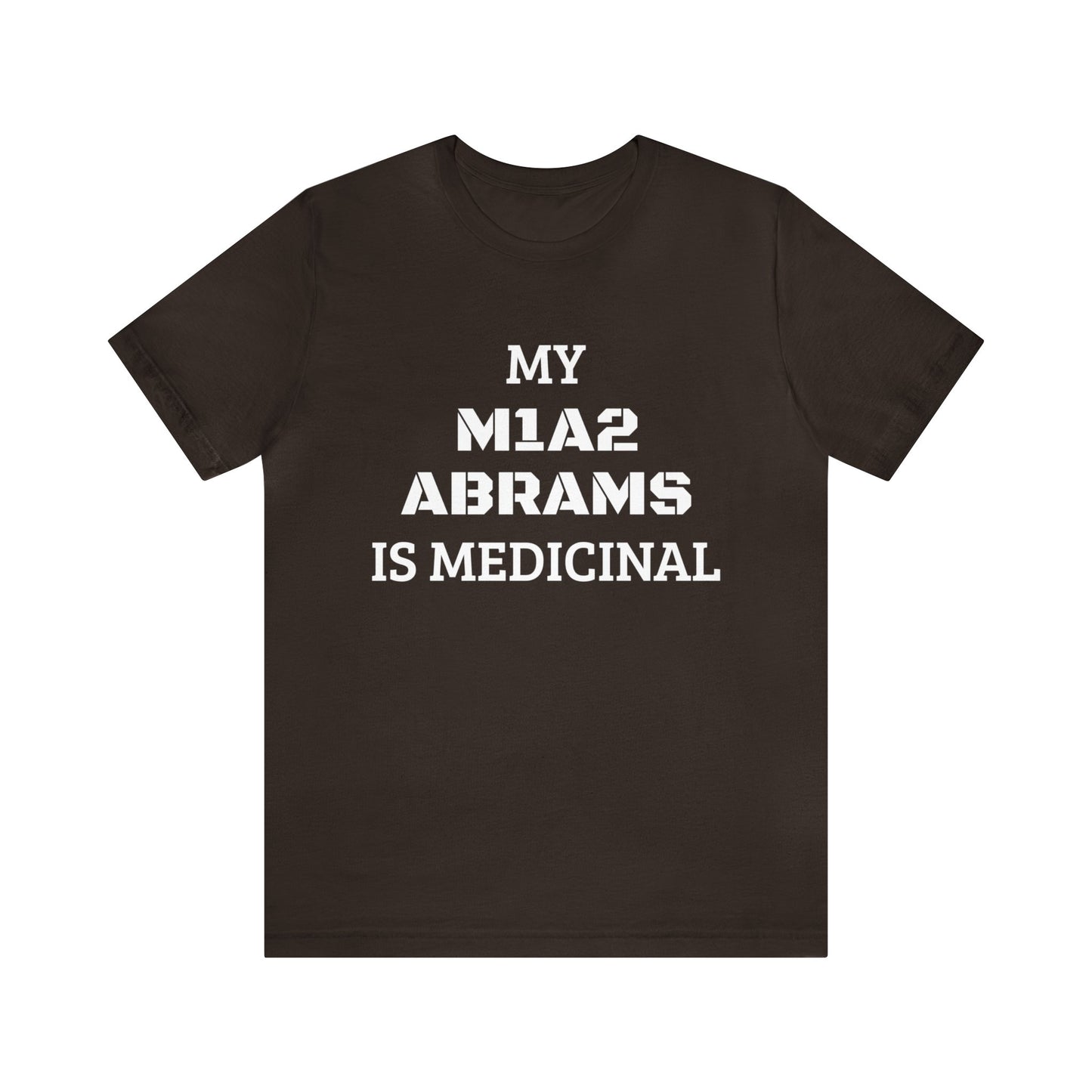 Medicinal M1A2 Abrams Unisex Tee