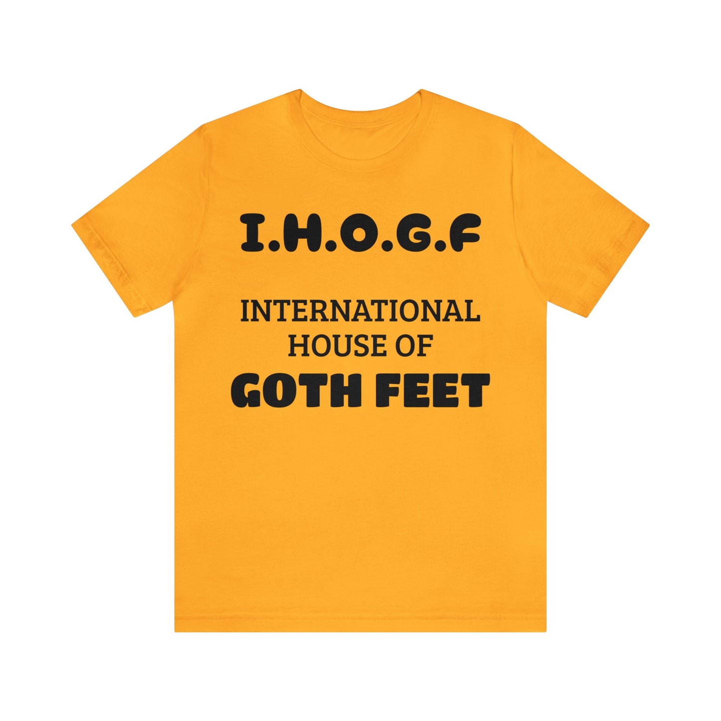 I.H.O.G.F. Unisex Tee