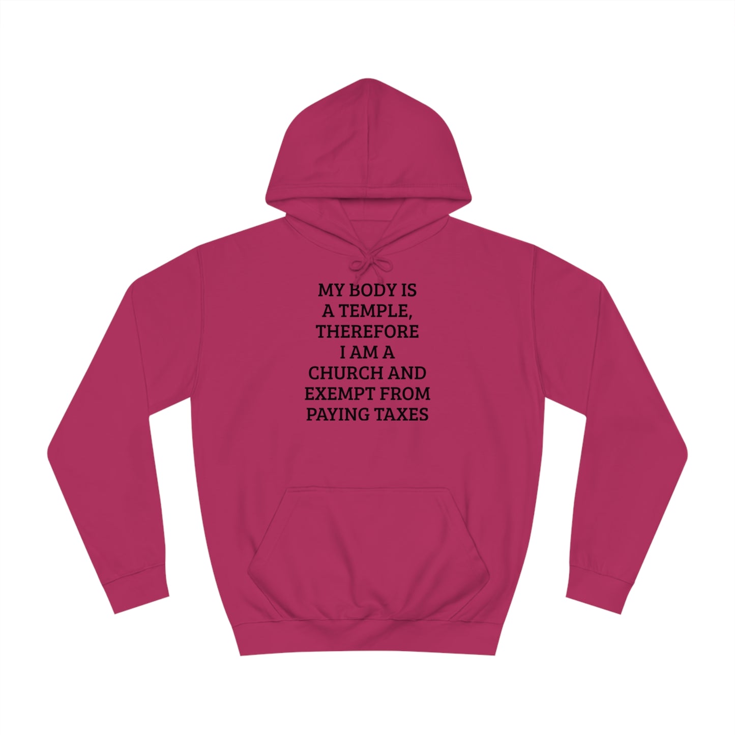 My Body Is a Temple Unisex Hoodie