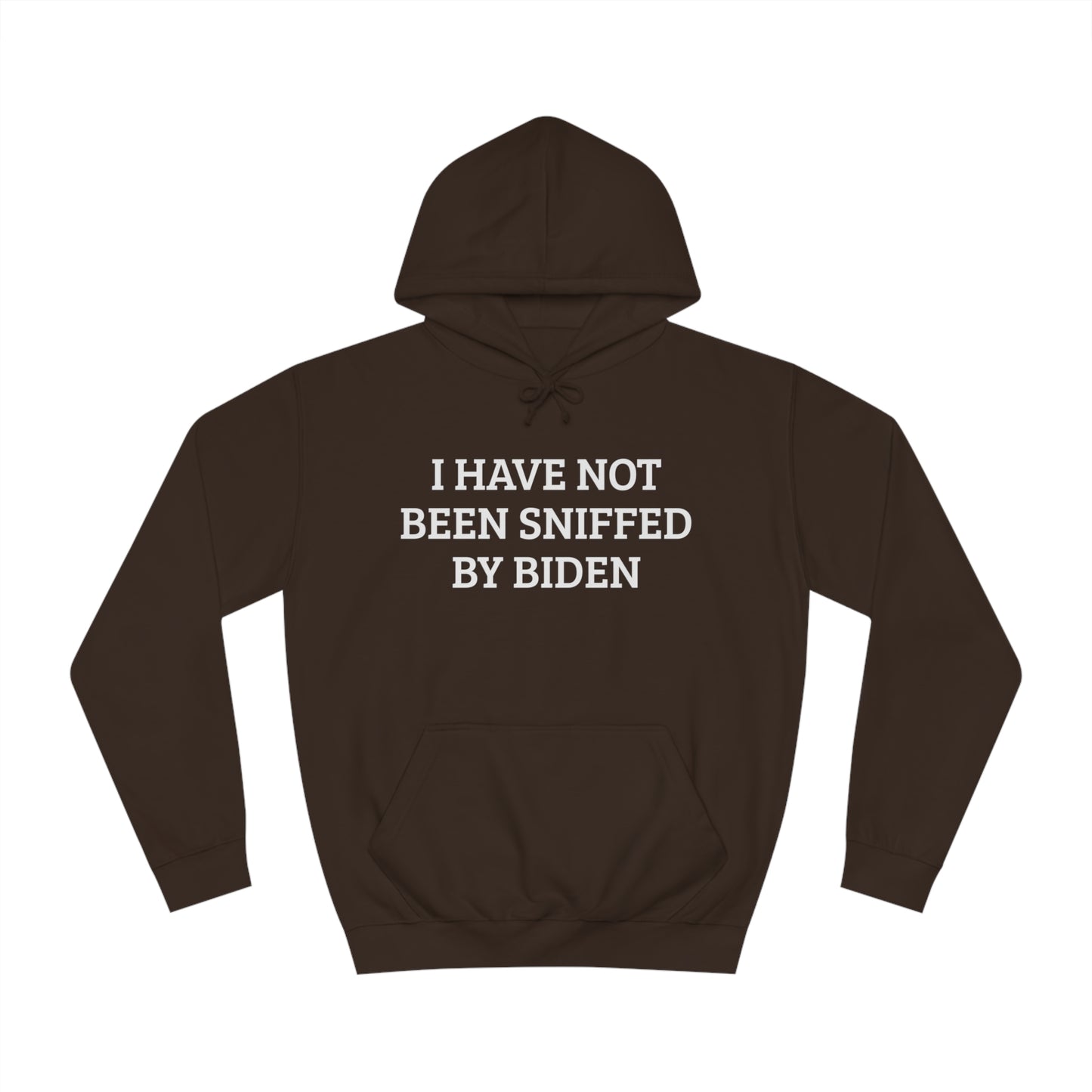 Not Sniffed By Biden Unisex Hoodie