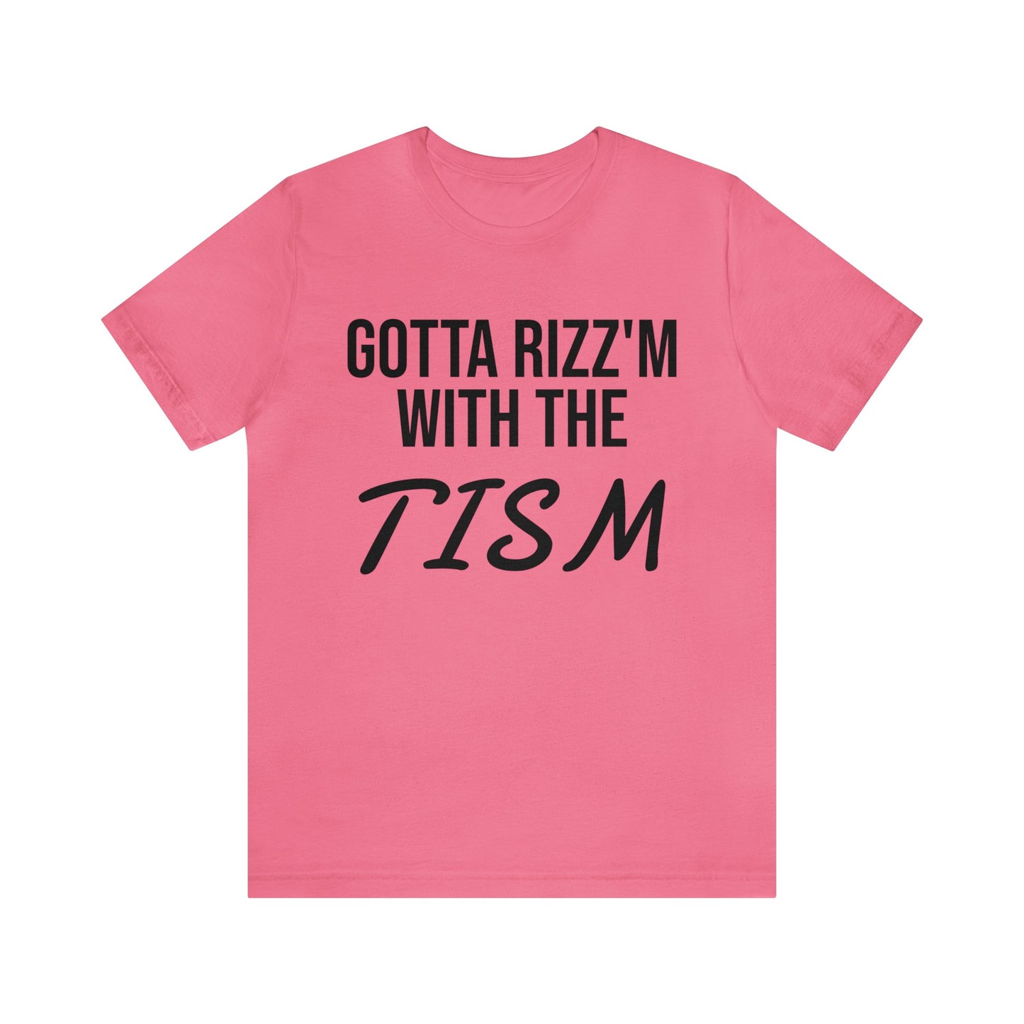 Tism Rizz'm Unisex Tee