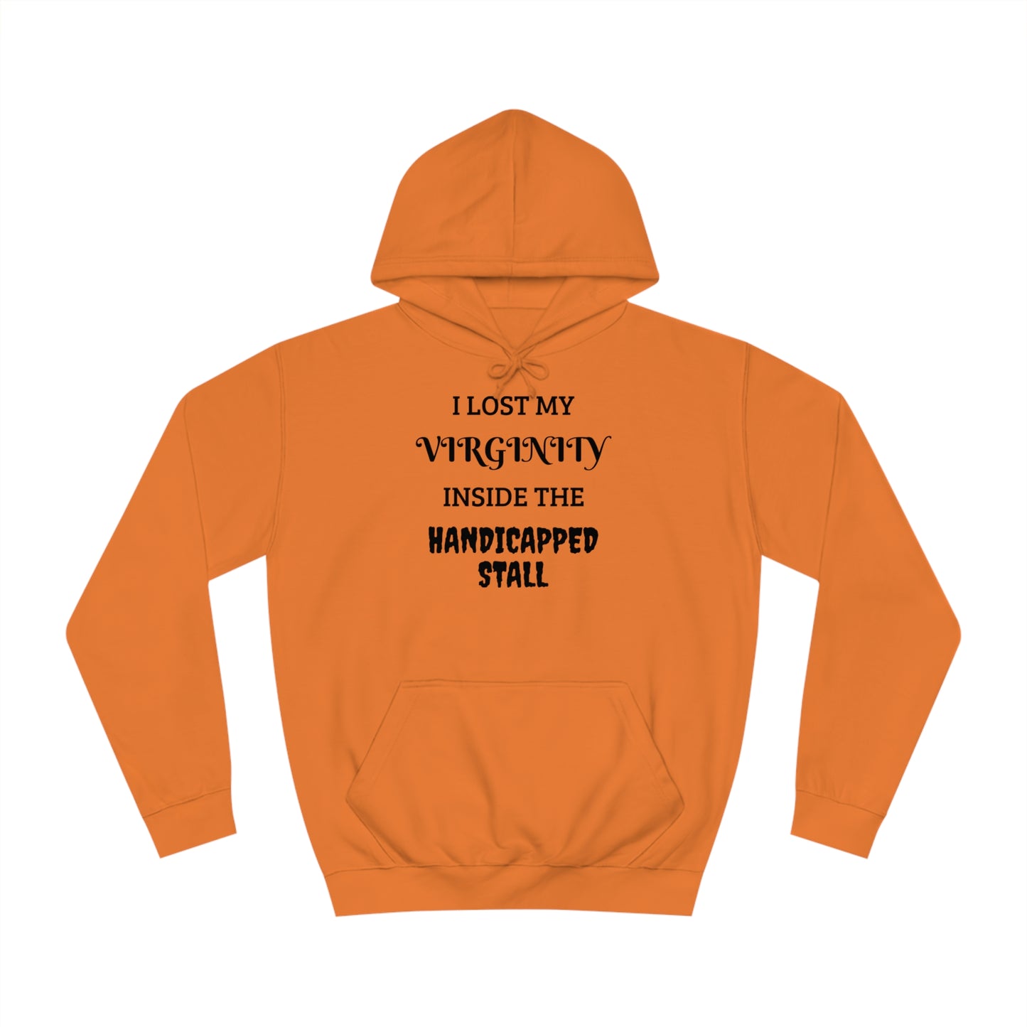 Lost Virginity in Handicapped Stall Unisex Hoodie