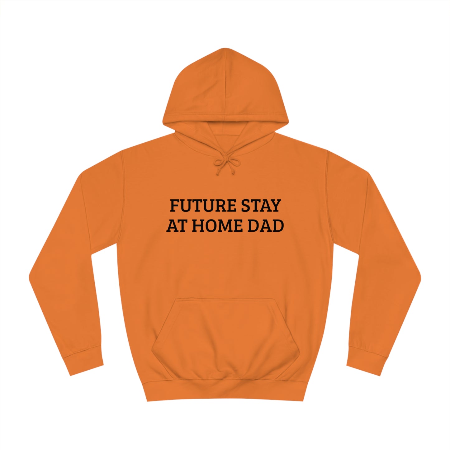 Future Stay At Home Dad Unisex Hoodie