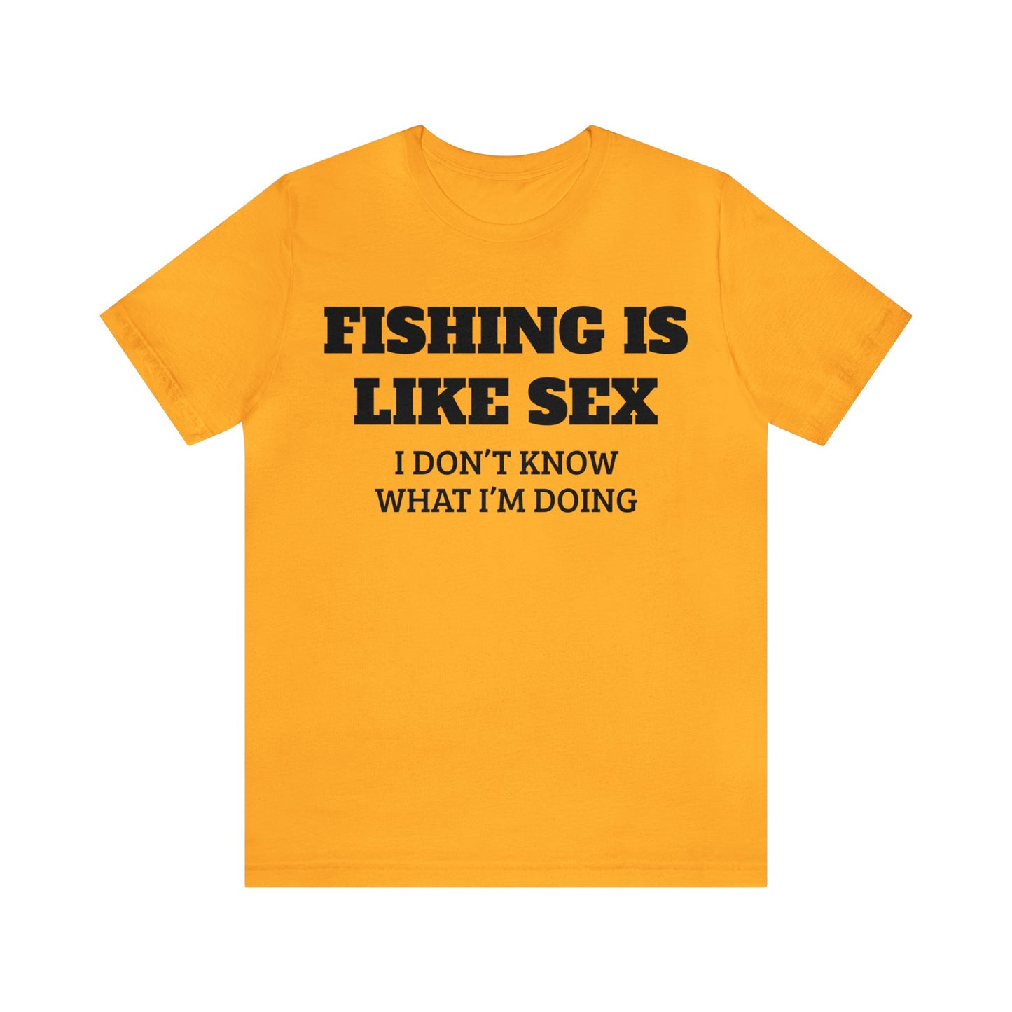 Fishing VS Sex Unisex Tee