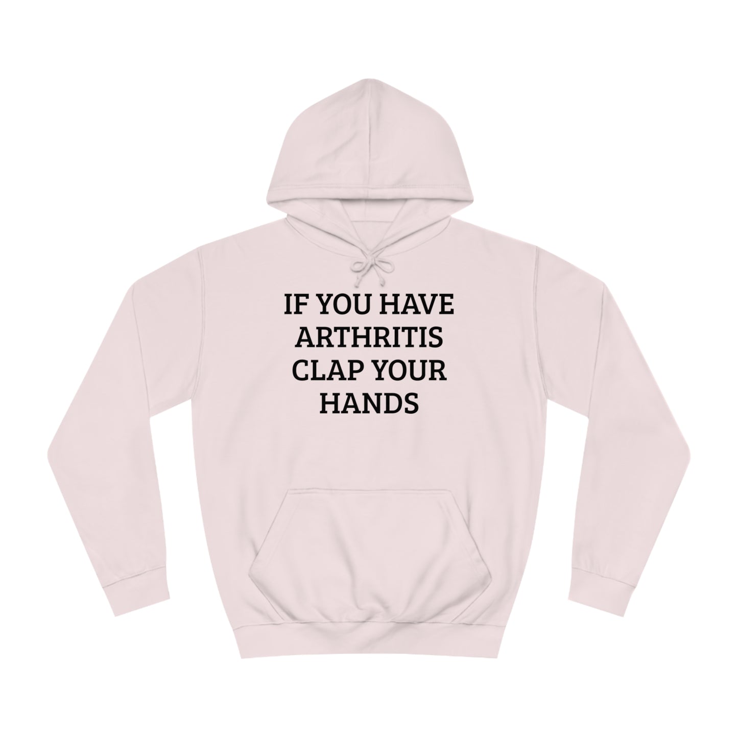 Clap For Arthritis Unisex Hoodie