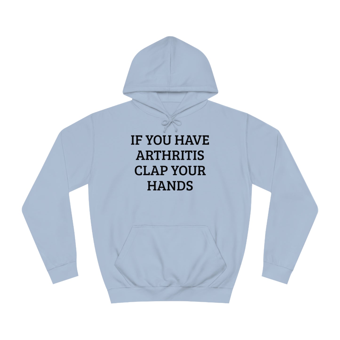 Clap For Arthritis Unisex Hoodie