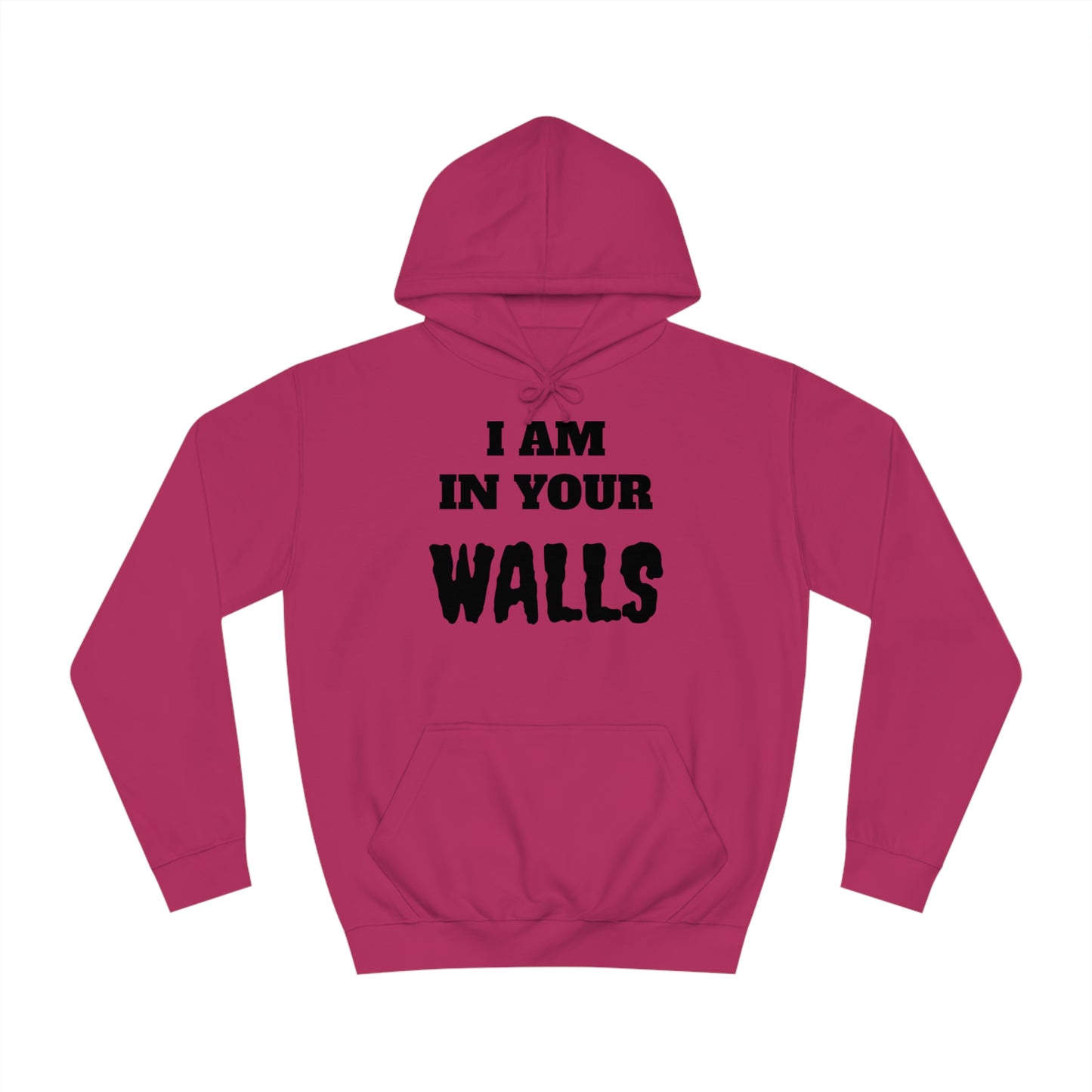 In Your Walls Unisex Hoodie