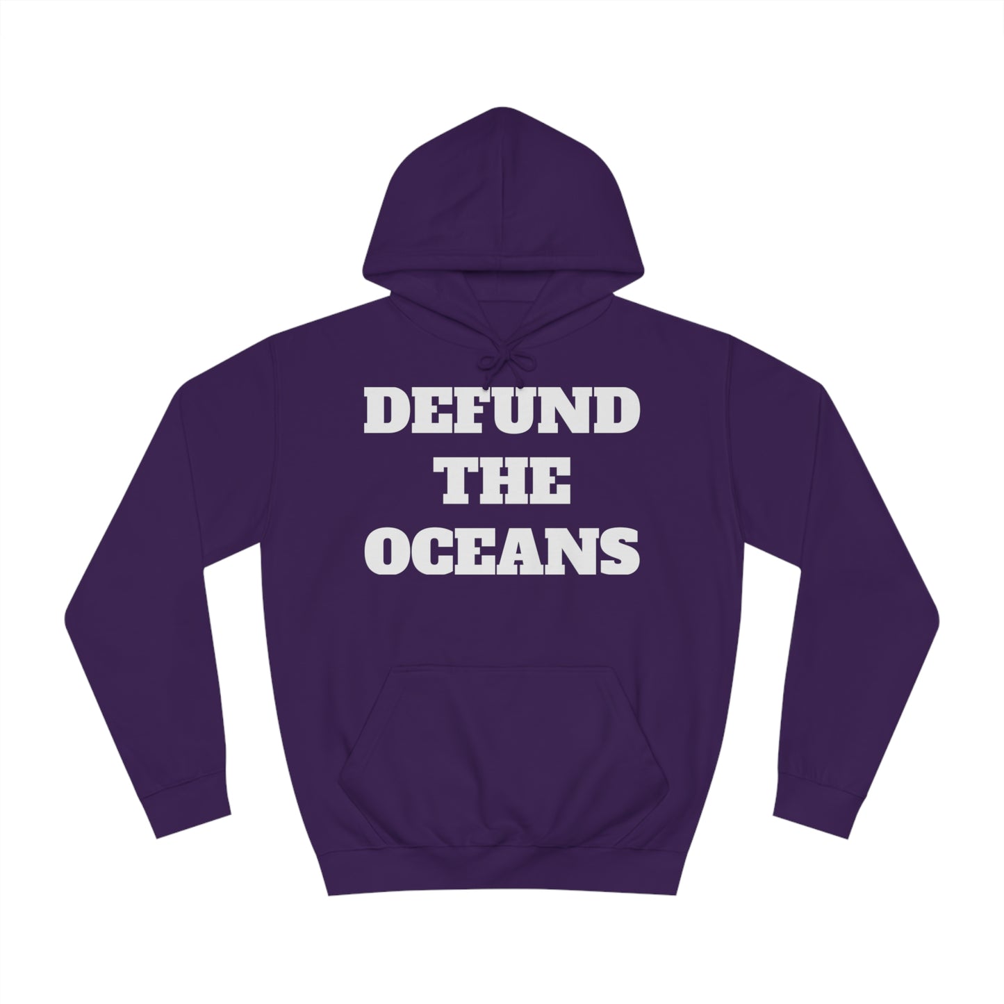 Defund The Oceans Unisex Hoodie