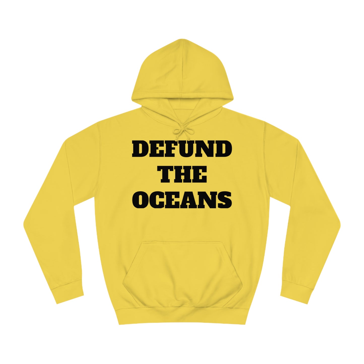 Defund The Oceans Unisex Hoodie