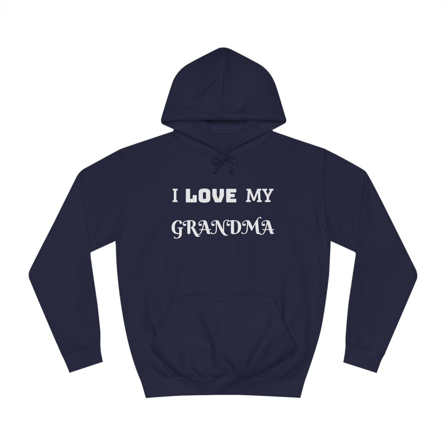 I Love My Grandma Unisex Hoodie