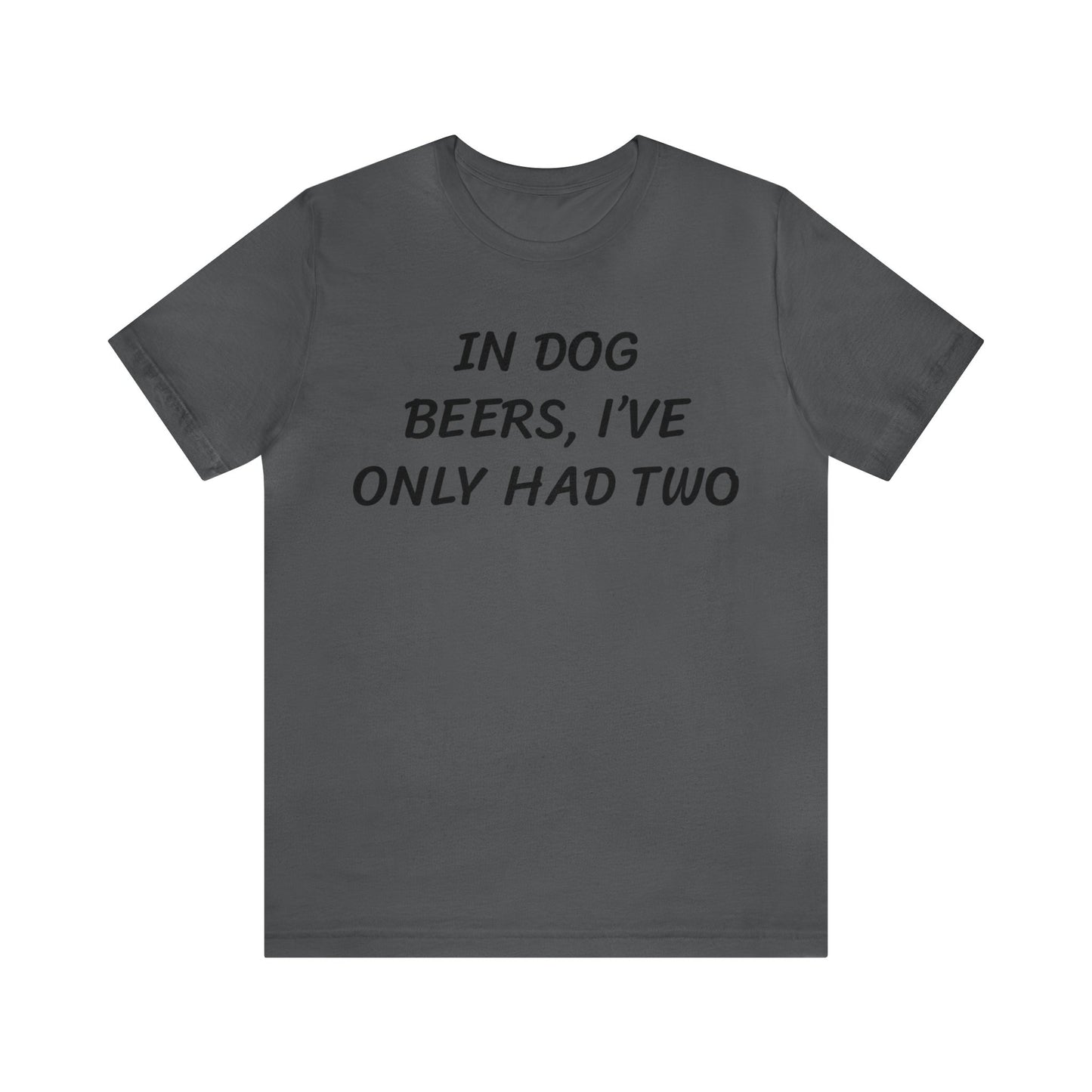 Dog Beers Unisex Tee