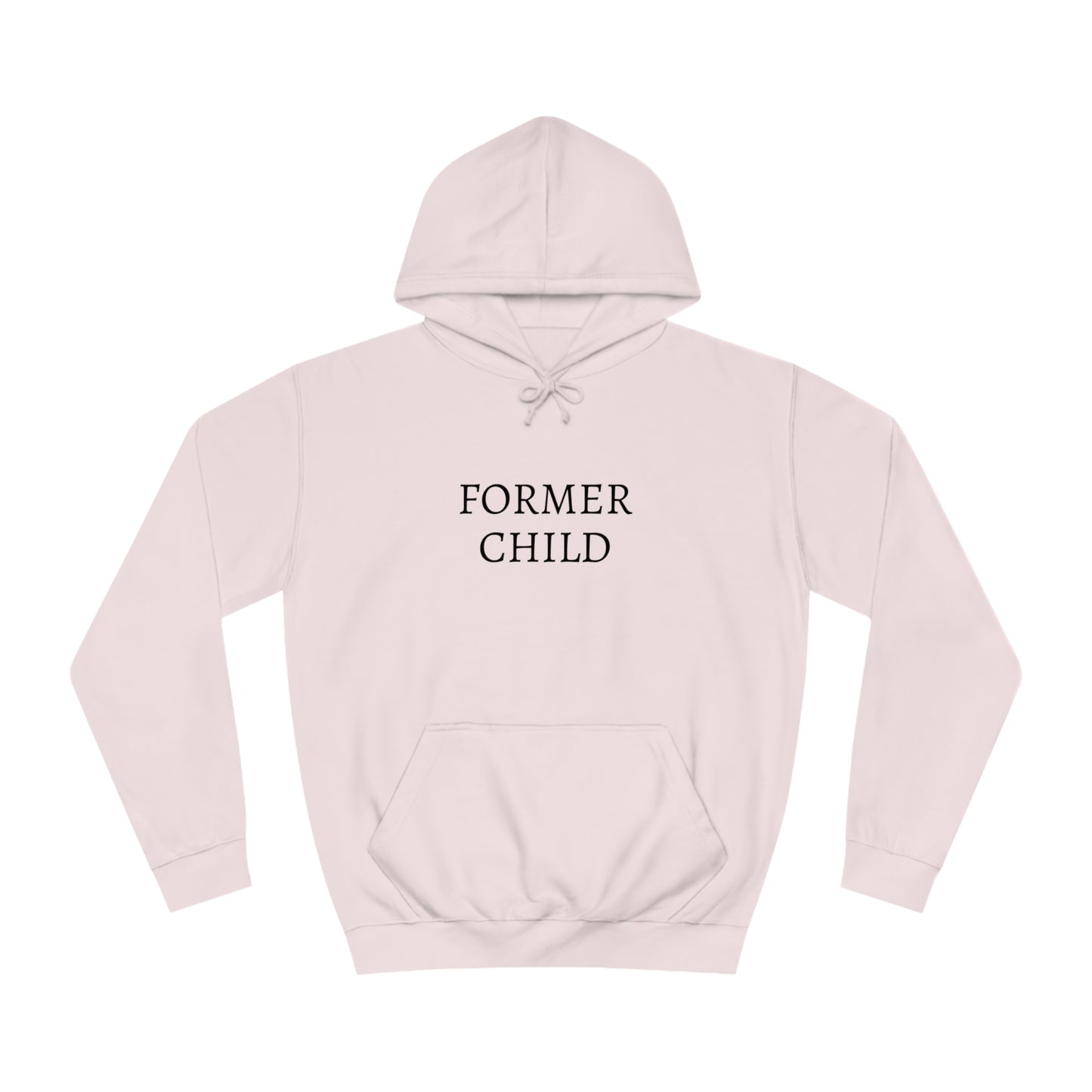 Former Child Unisex Hoodie