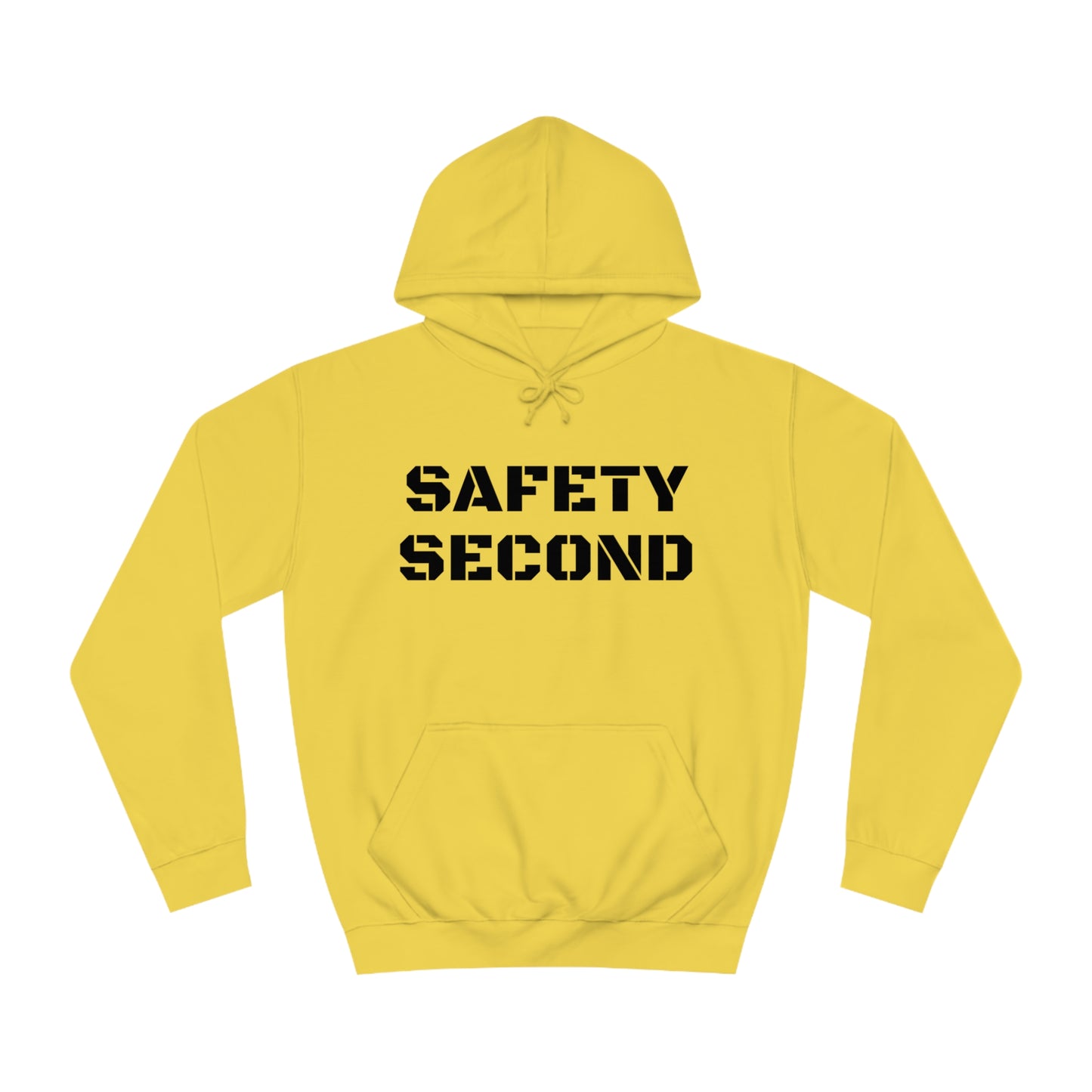 Safety Second Unisex Hoodie