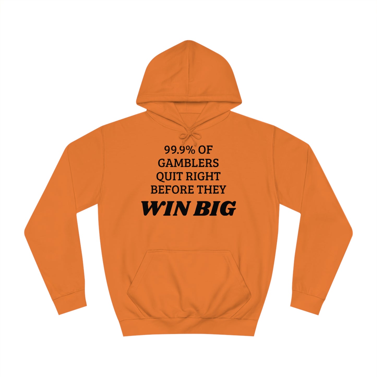 99.9% Quit Gambling Unisex Hoodie