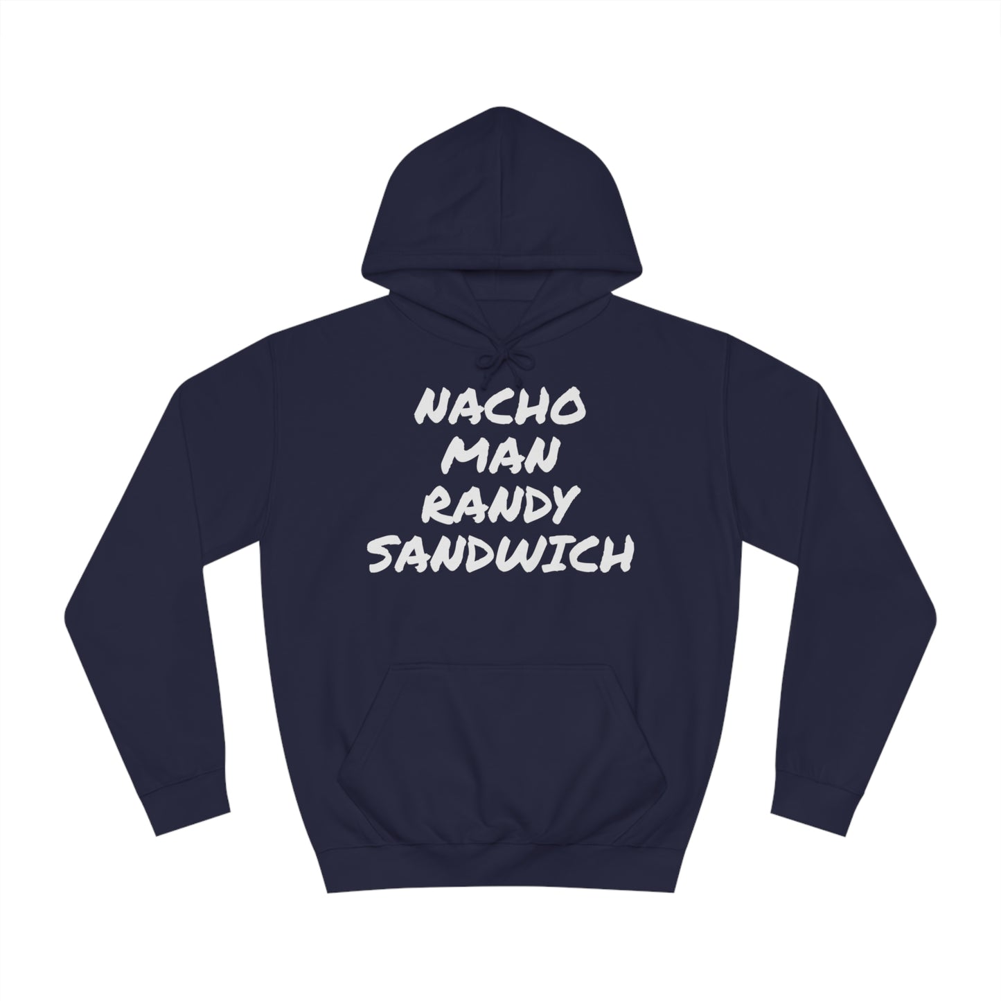 Nacho Man Randy Sandwich Unisex Hoodie