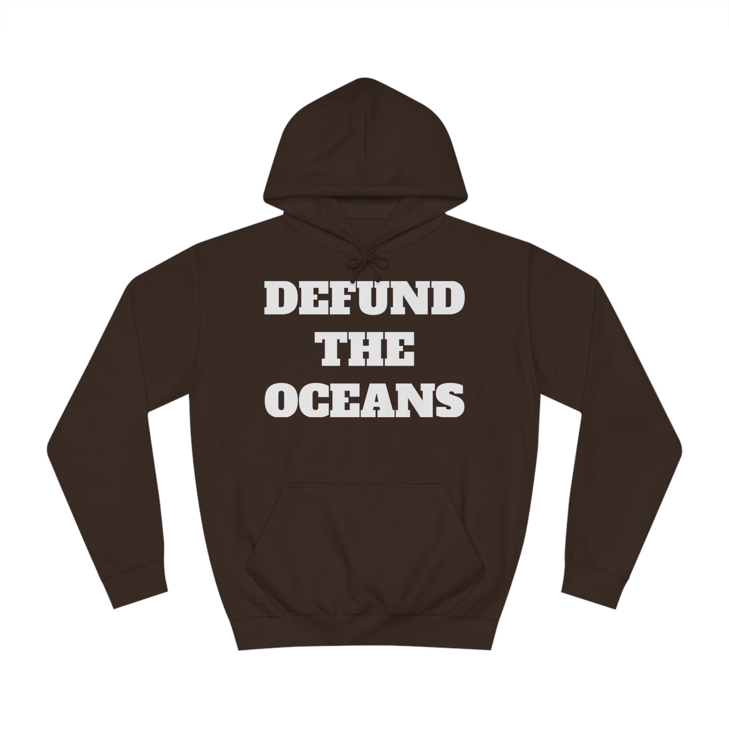 Defund The Oceans Unisex Hoodie