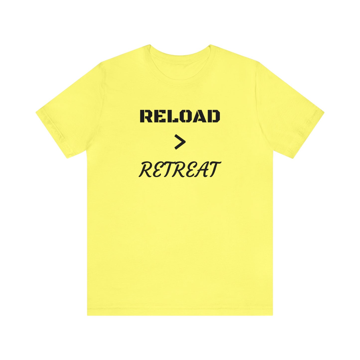 Reload > Retreat Unisex Tee