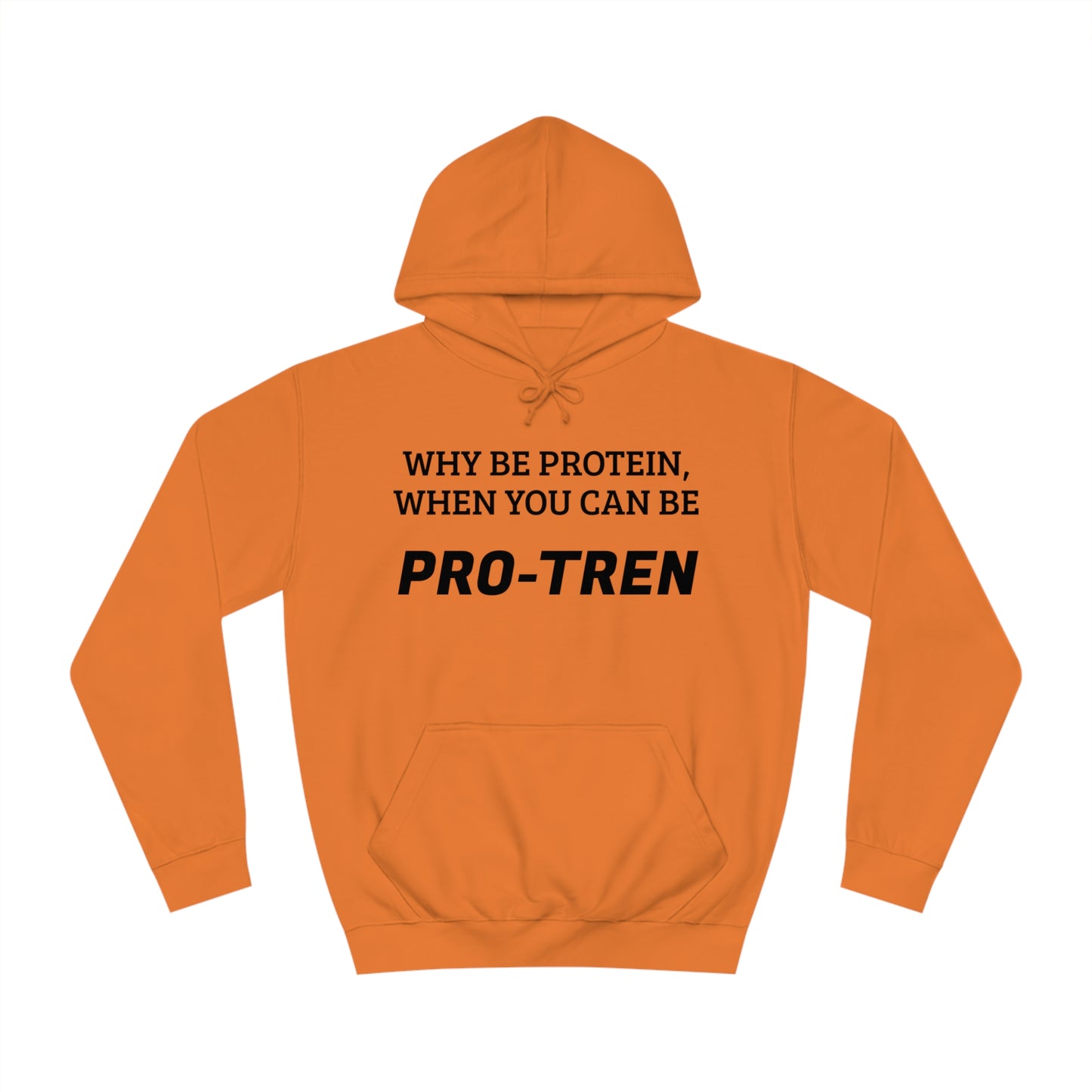 Protein VS Pro-Tren Unisex Hoodie