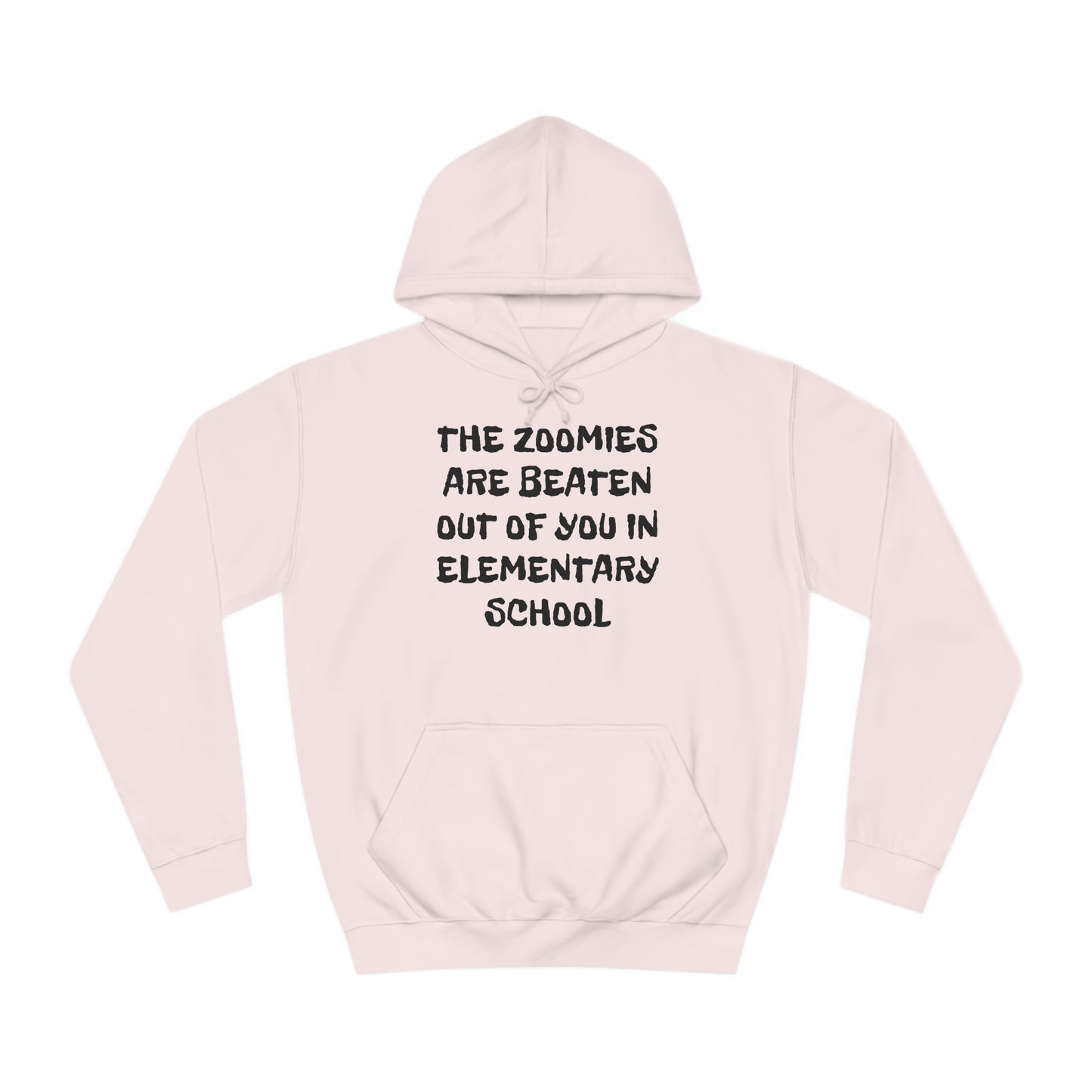 Zoomies Are Beaten In Elementary School Unisex Hoodie