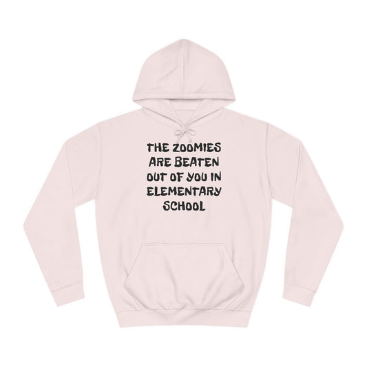 Zoomies Are Beaten In Elementary School Unisex Hoodie