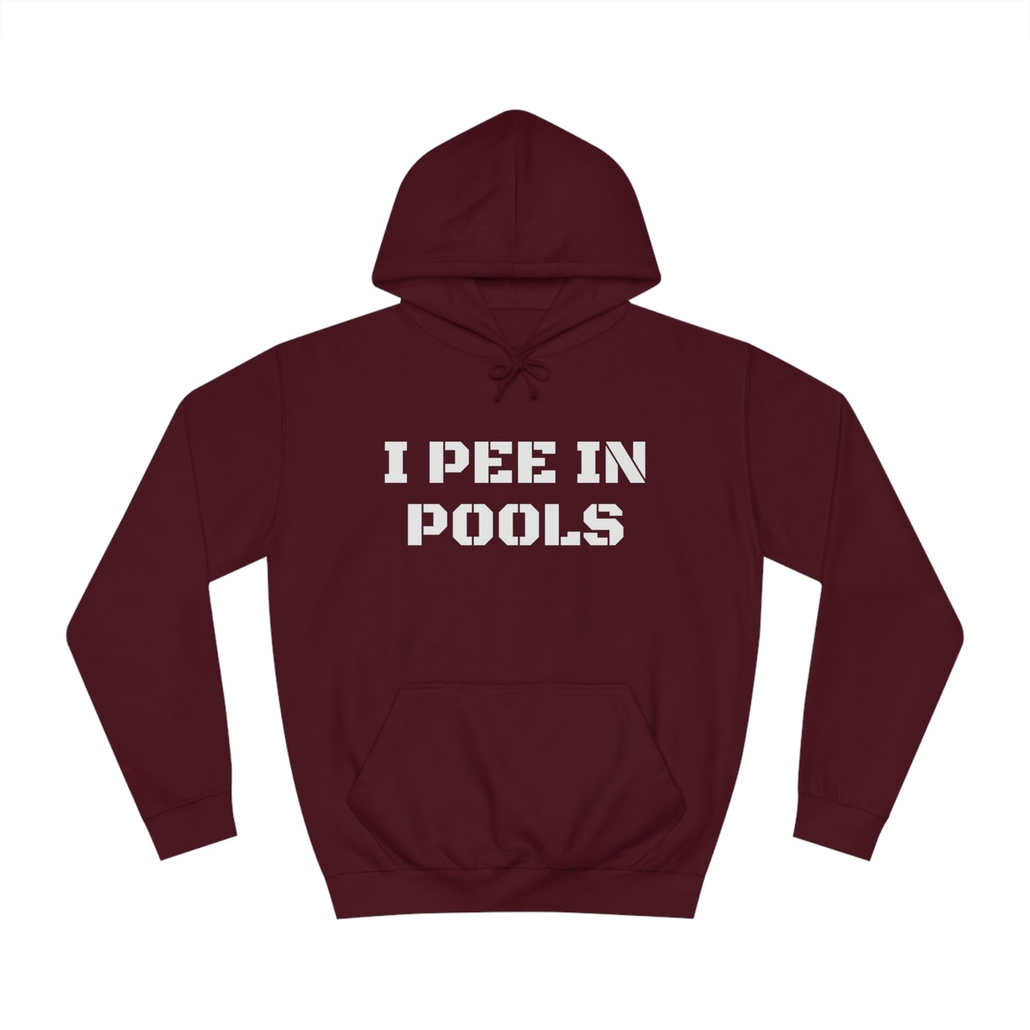 I Pee In Pools Unisex Hoodie