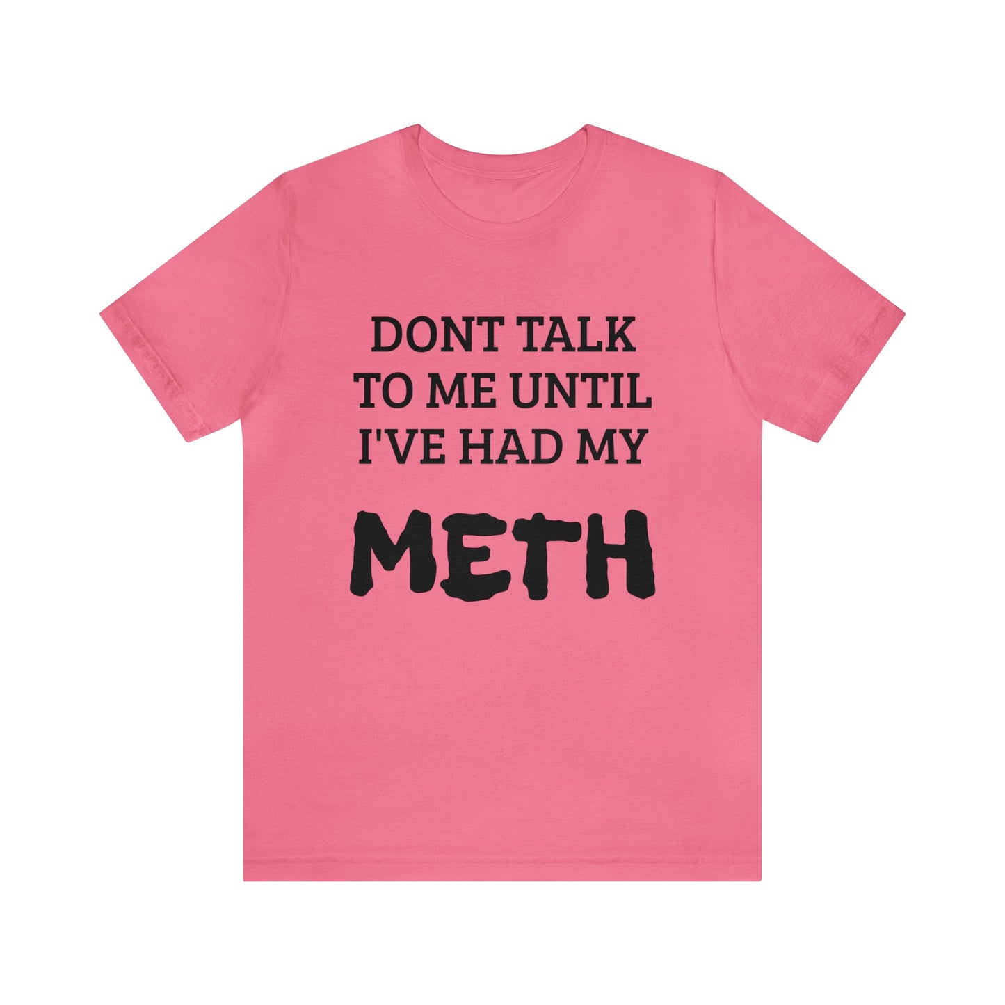 Meth Unisex Tee