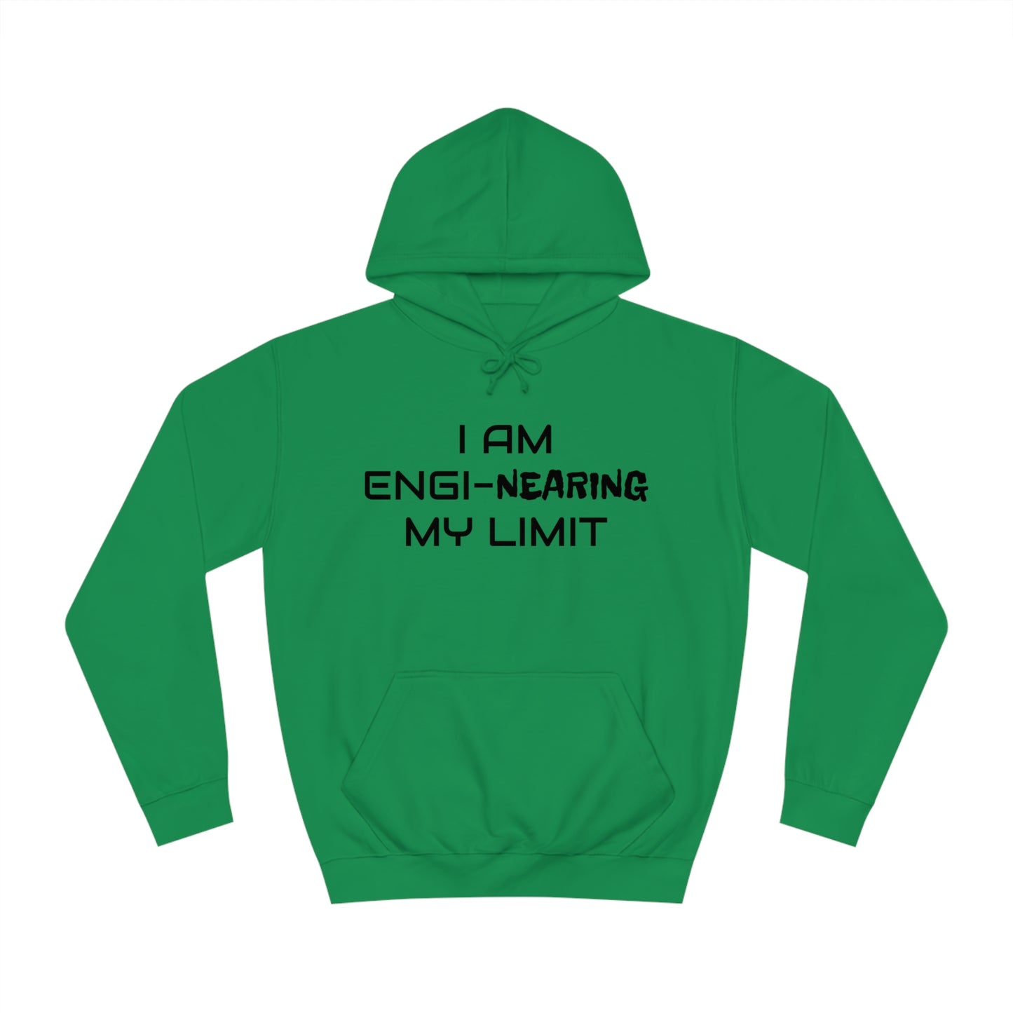 Engi-Nearing My Limit Unisex Hoodie