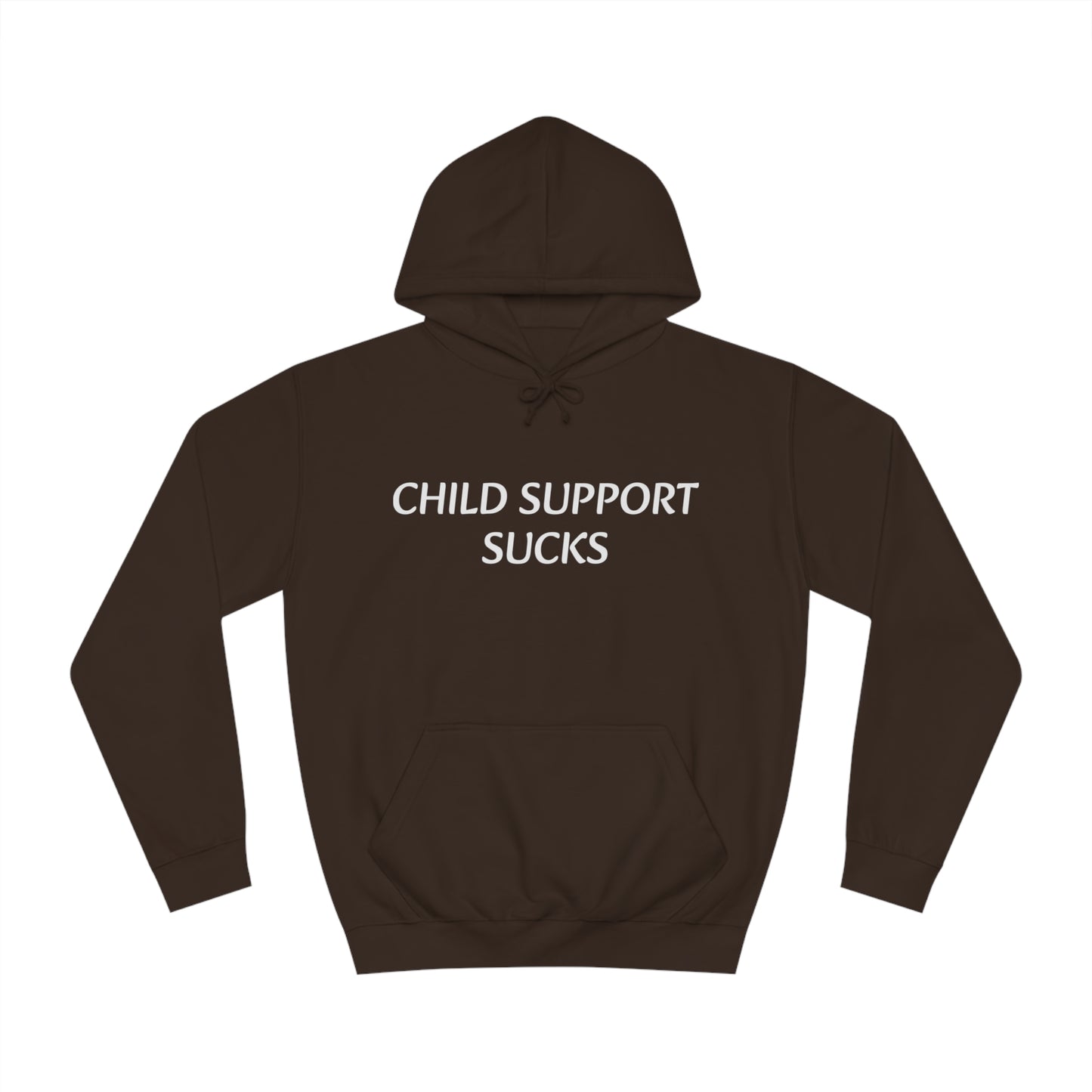 Child Support Sucks Unisex Hoodie