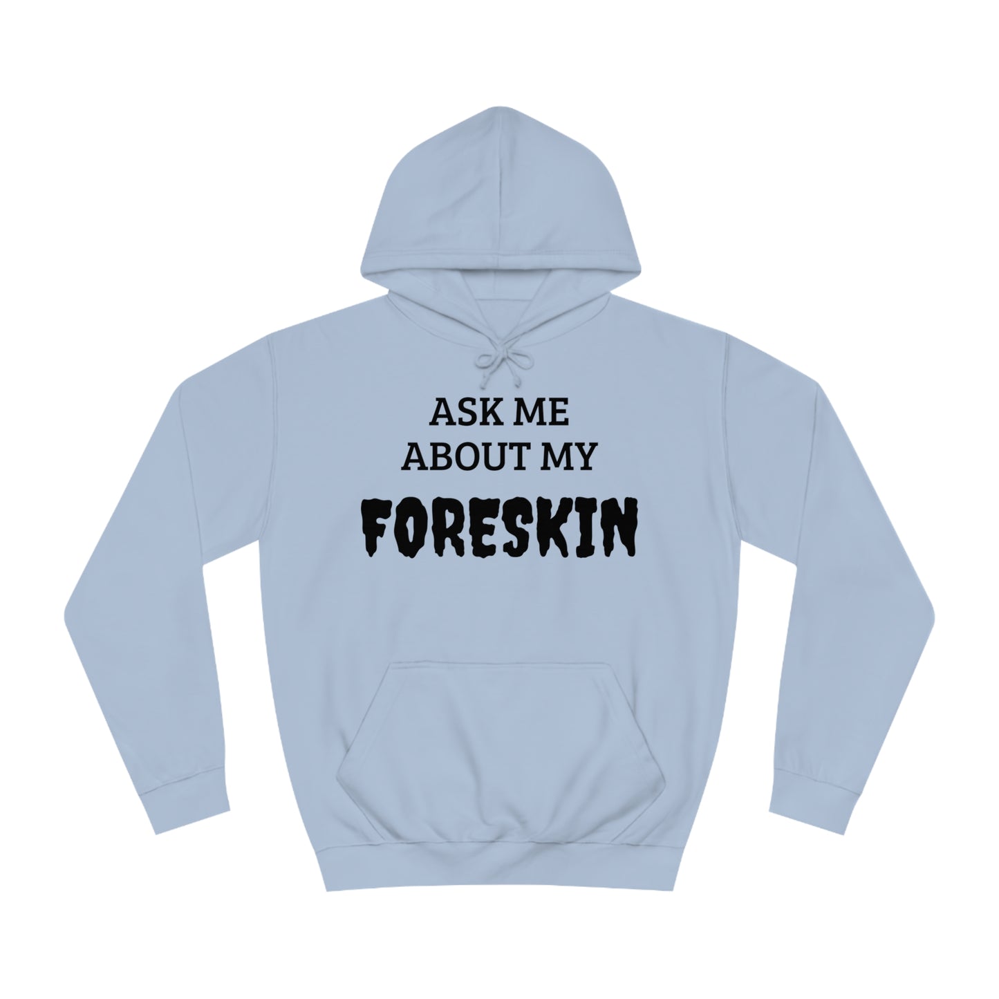 Foreskin Unisex Hoodie