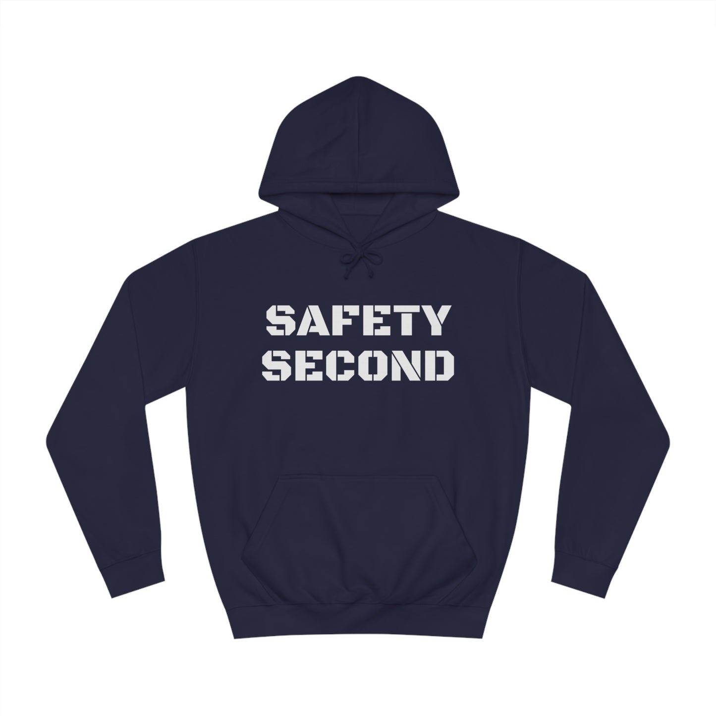 Safety Second Unisex Hoodie