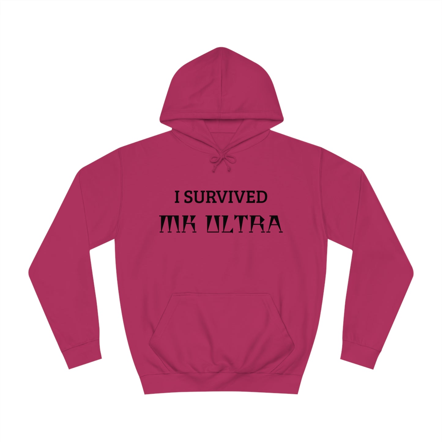 I Survived MK Ultra Unisex Hoodie