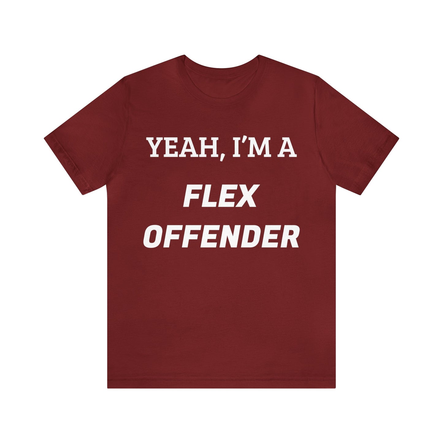 Flex Offender Unisex Tee