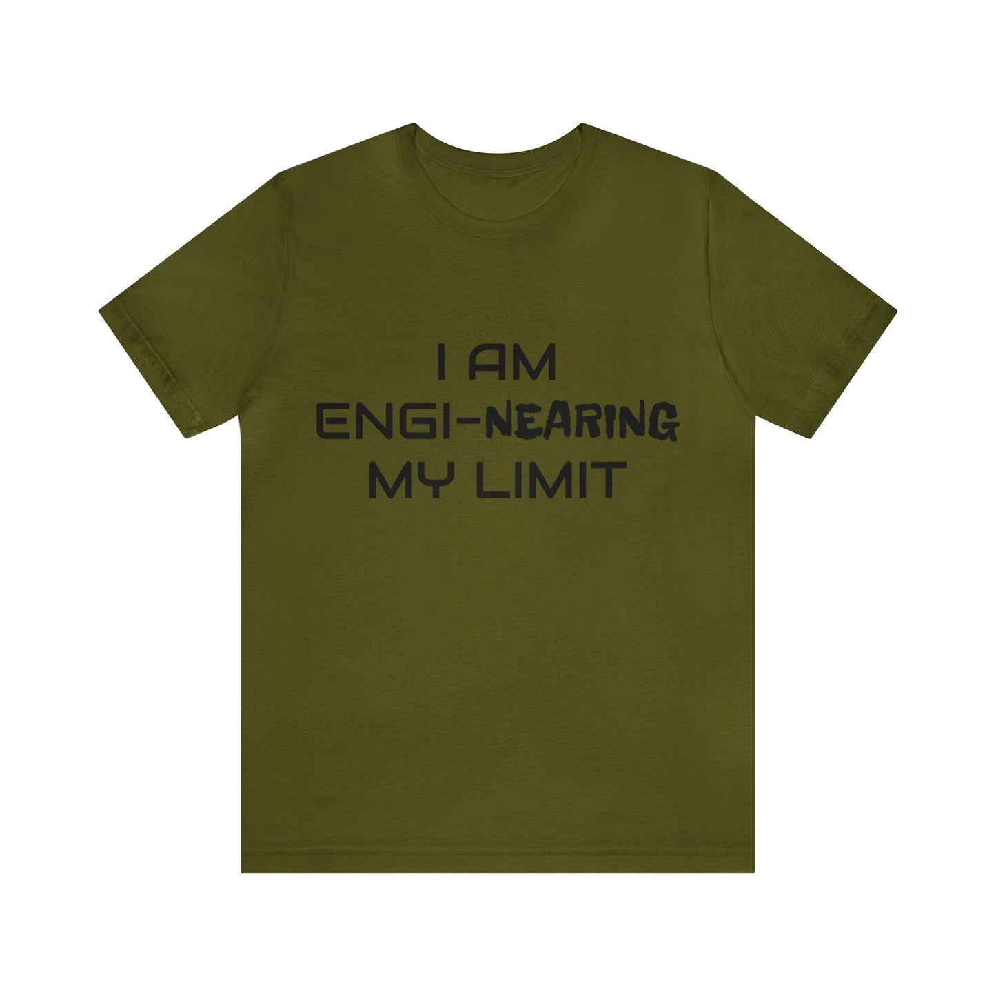 Engi-nearing My Limit Unisex Tee