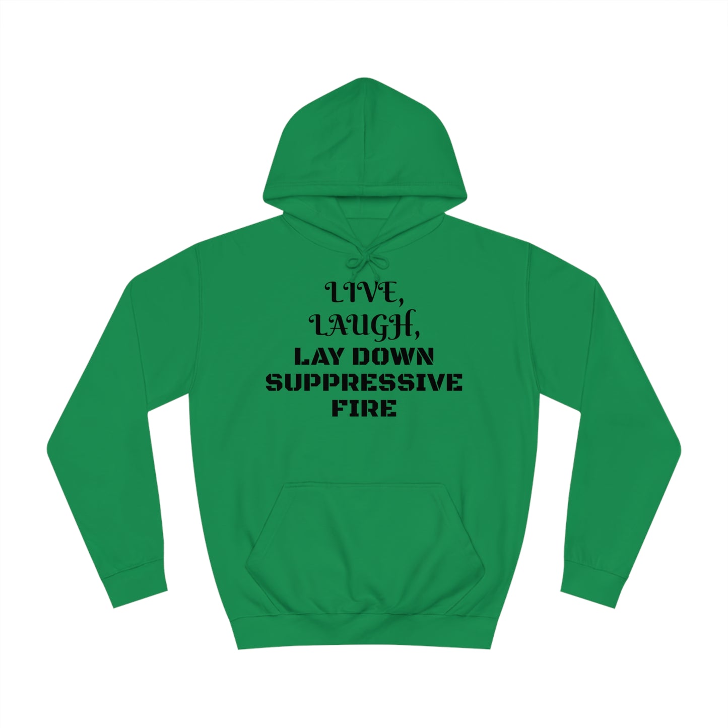 Live Laugh Lay Down Fire Unisex Hoodie