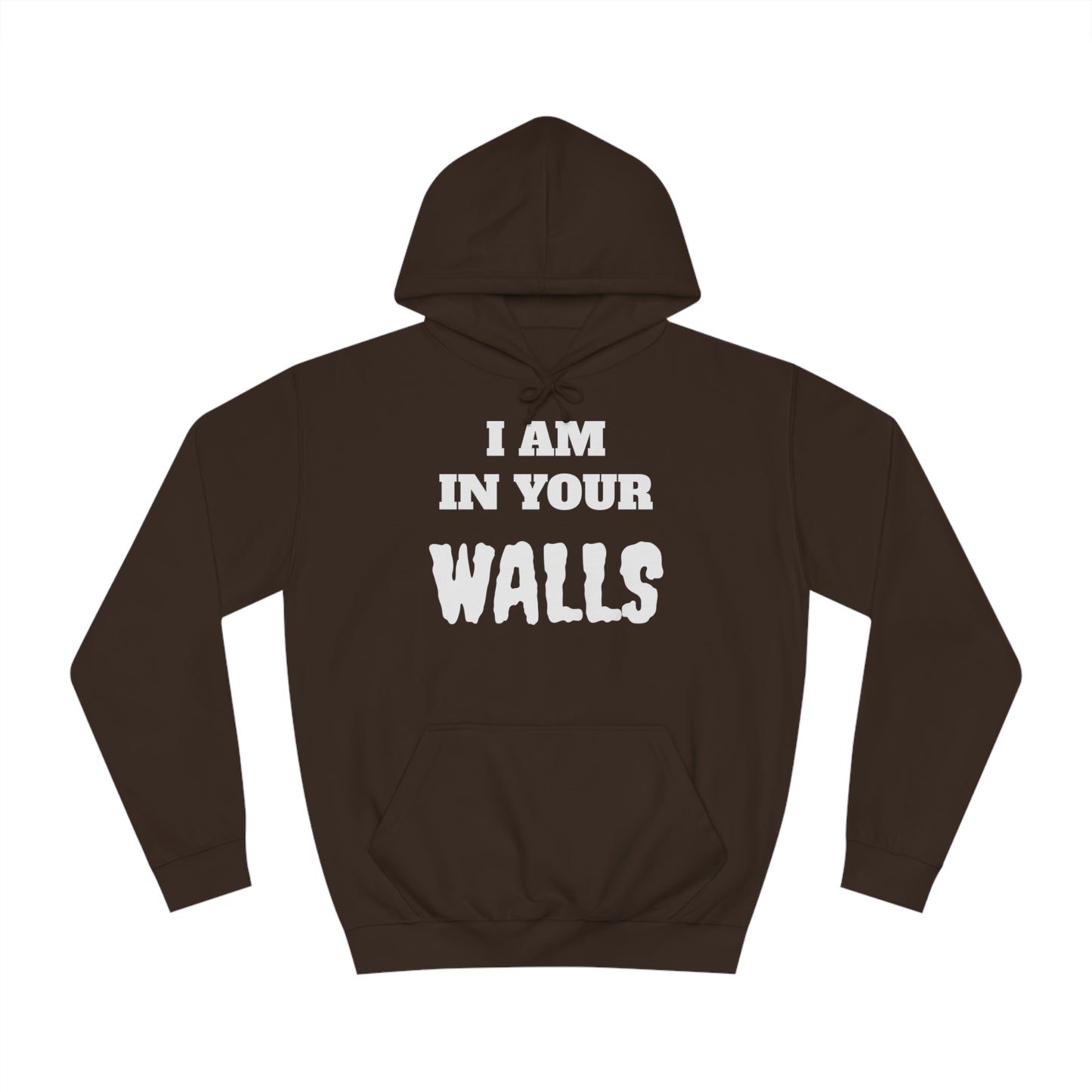 In Your Walls Unisex Hoodie