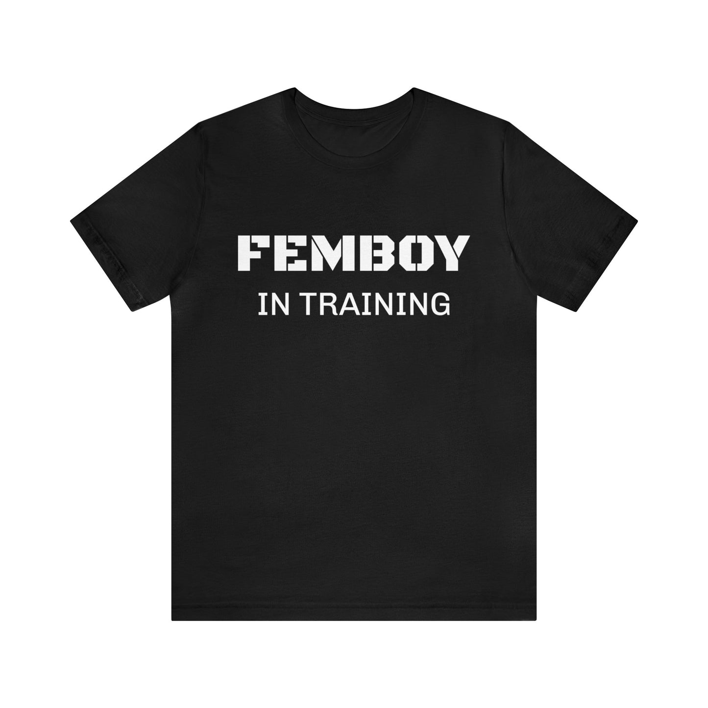 Femboy In Training Unisex Tee