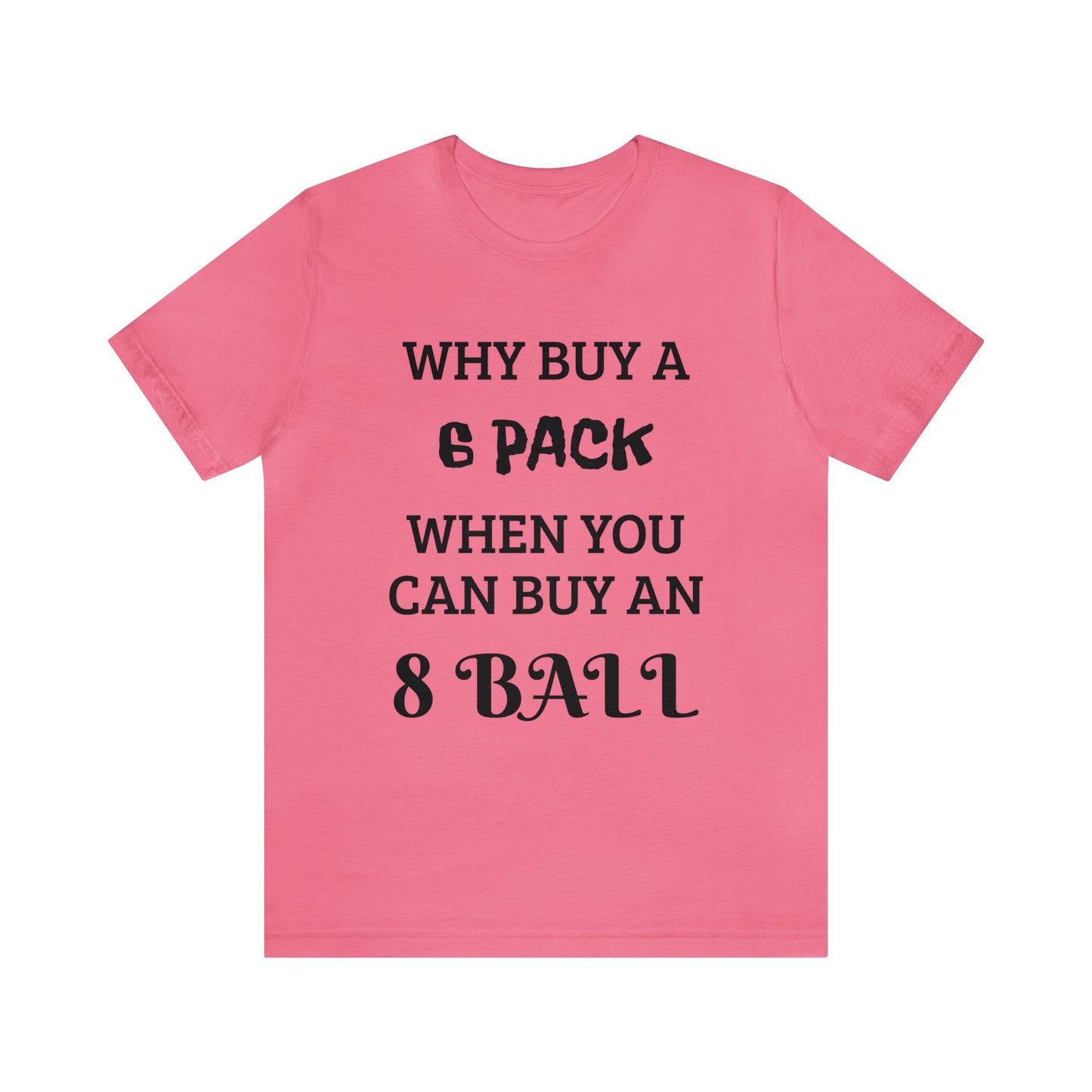 6 Pack VS 8 Ball Unisex Tee