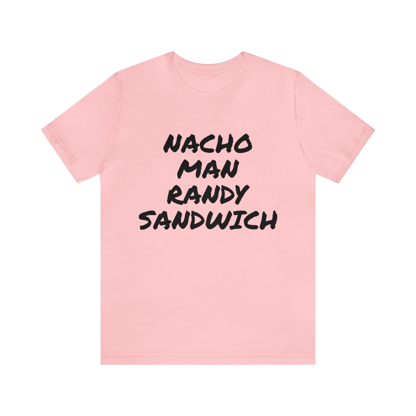 Nacho Man Randy Sandwich Unisex Tee