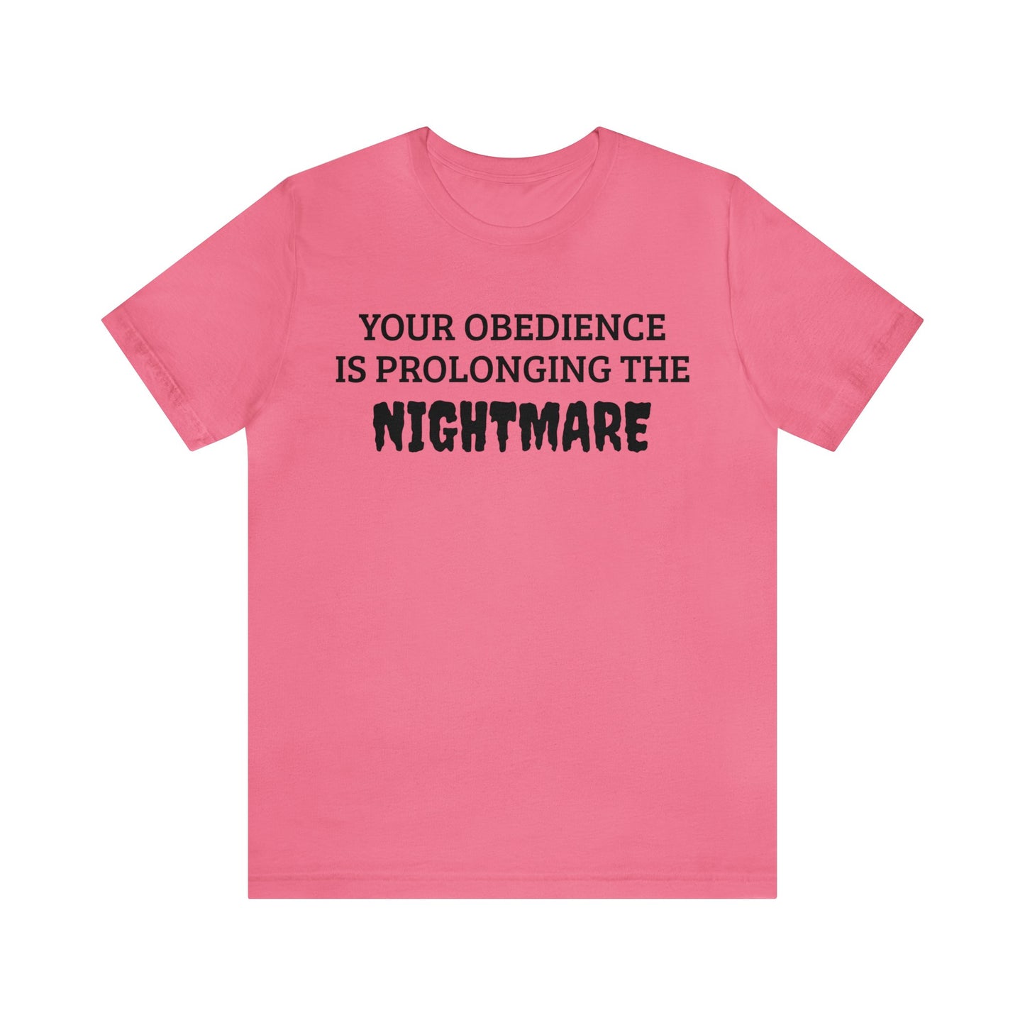 Obedience To The Nightmare Unisex Tee