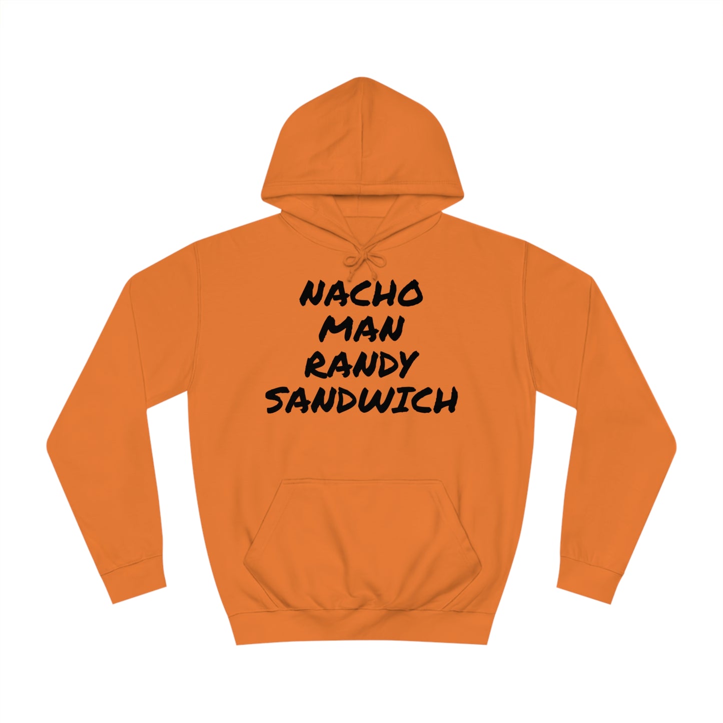 Nacho Man Randy Sandwich Unisex Hoodie