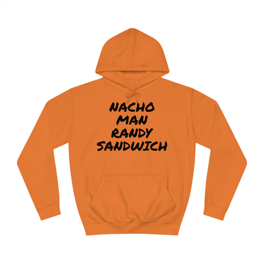 Nacho Man Randy Sandwich Unisex Hoodie