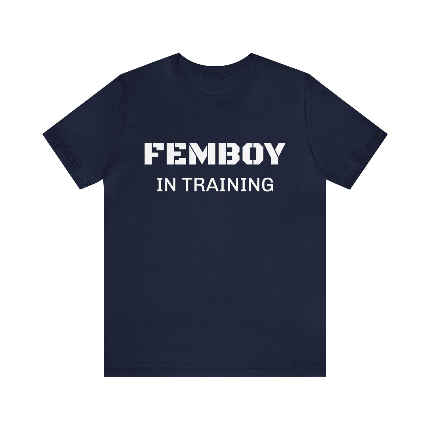 Femboy In Training Unisex Tee