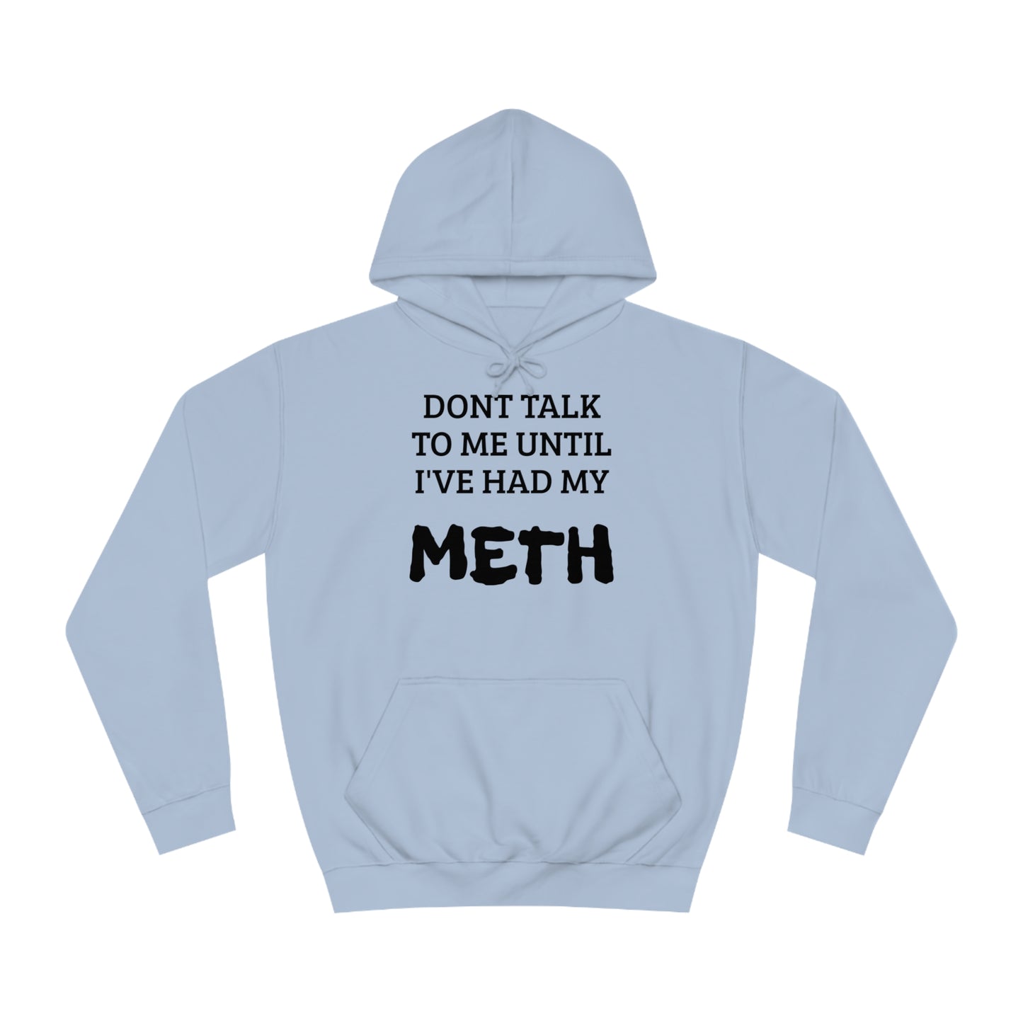 Meth Unisex Hoodie