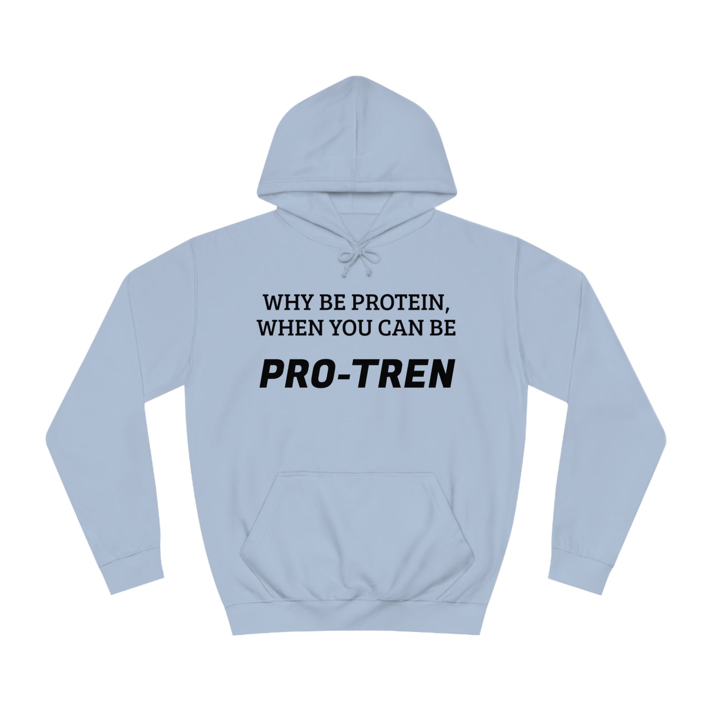 Protein VS Pro-Tren Unisex Hoodie