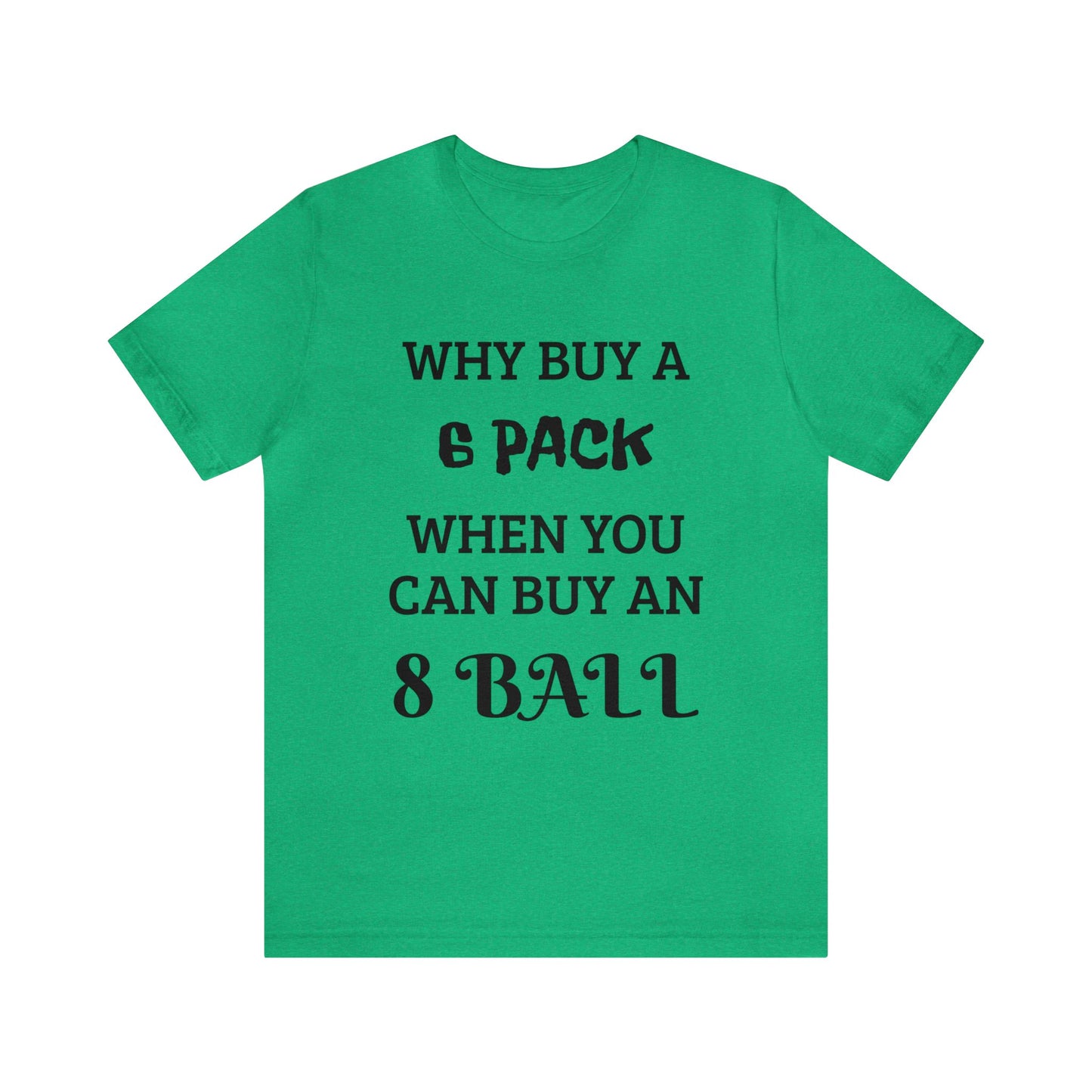 6 Pack VS 8 Ball Unisex Tee